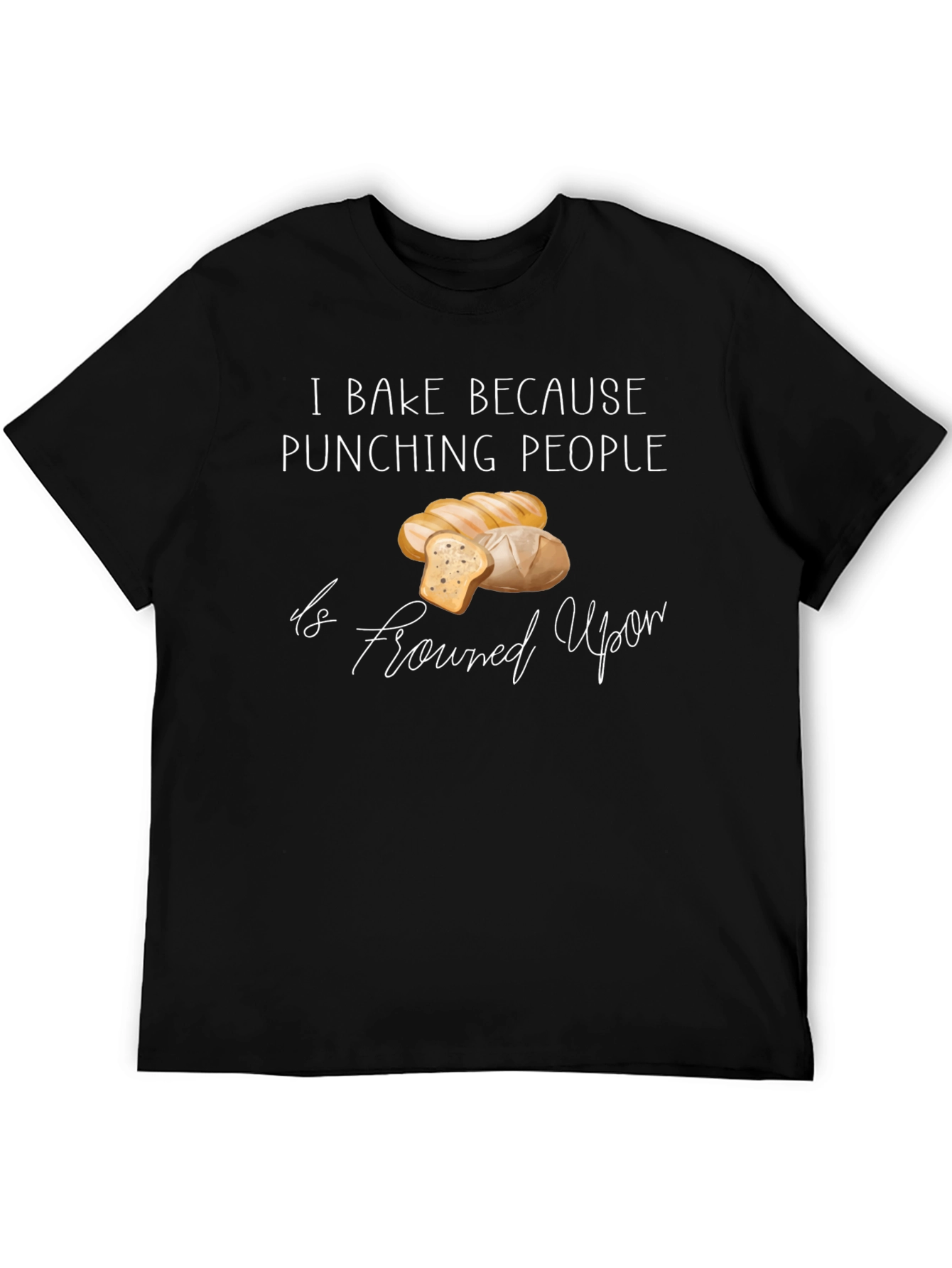 Black Funny Baking T-Shirt: I Bake Because Punching People Is Frowned Upon view 5