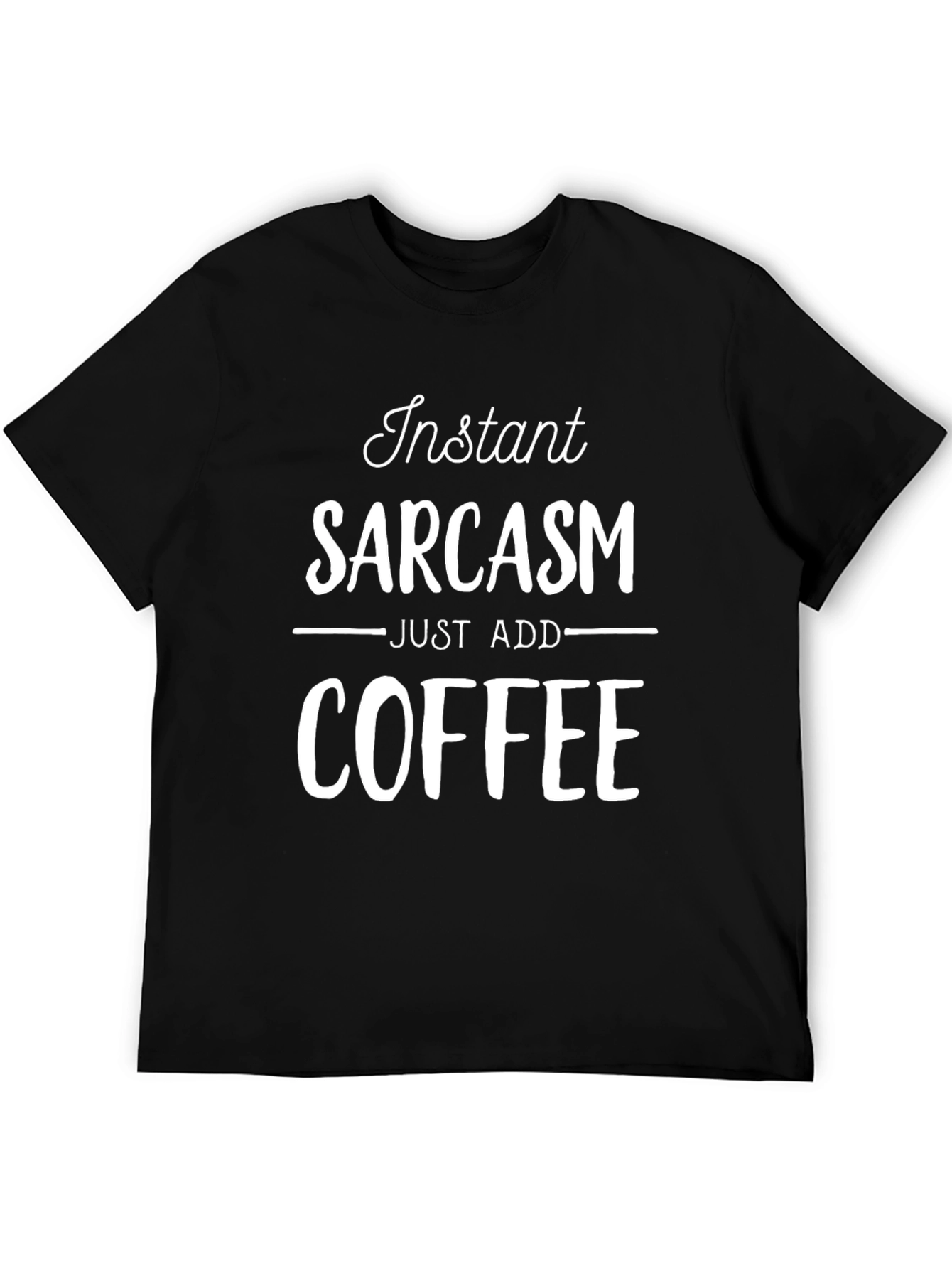 Black Instant Sarcasm Coffee T-Shirt view 5