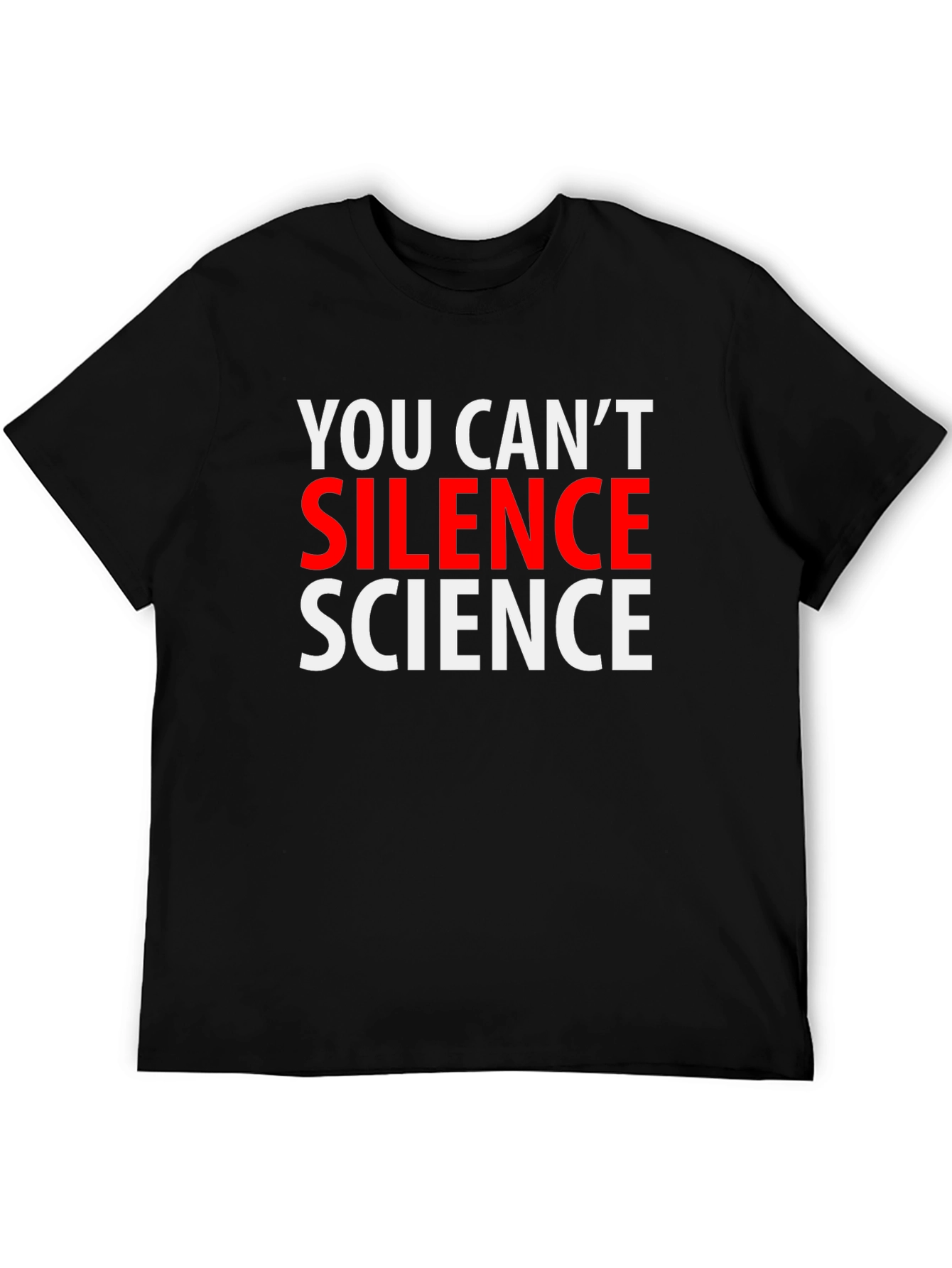 Black You Can't Silence Science T-Shirt view 5