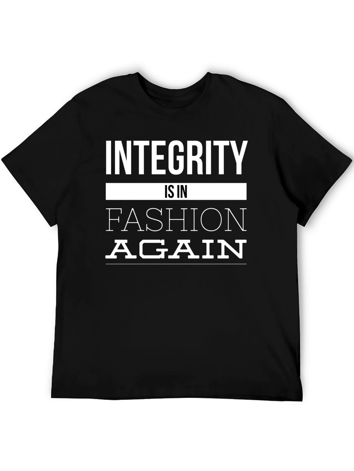 Black Integrity Is In Fashion Again Graphic Tee view 5