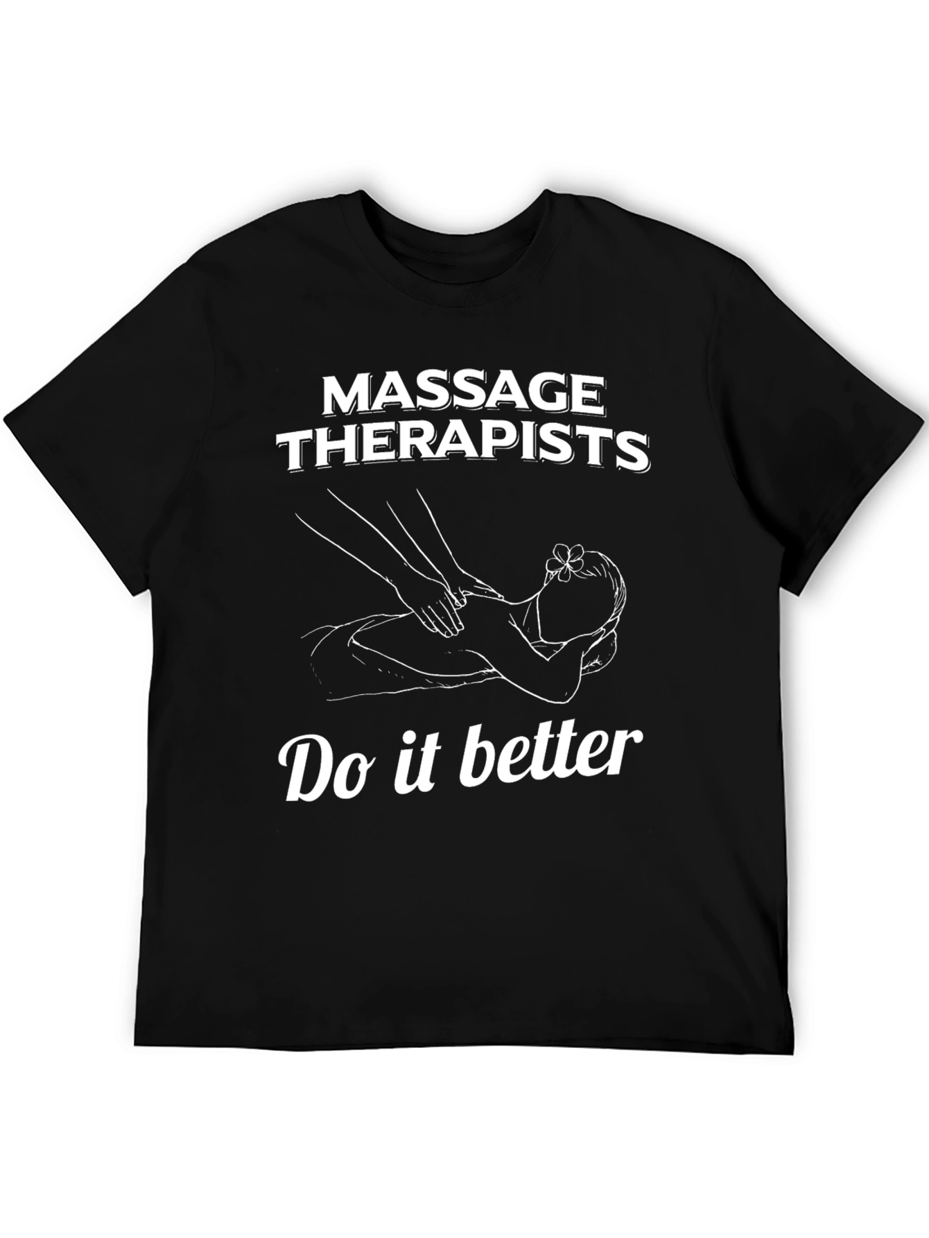 Black Massage Therapists Tee - Do It Better view 5