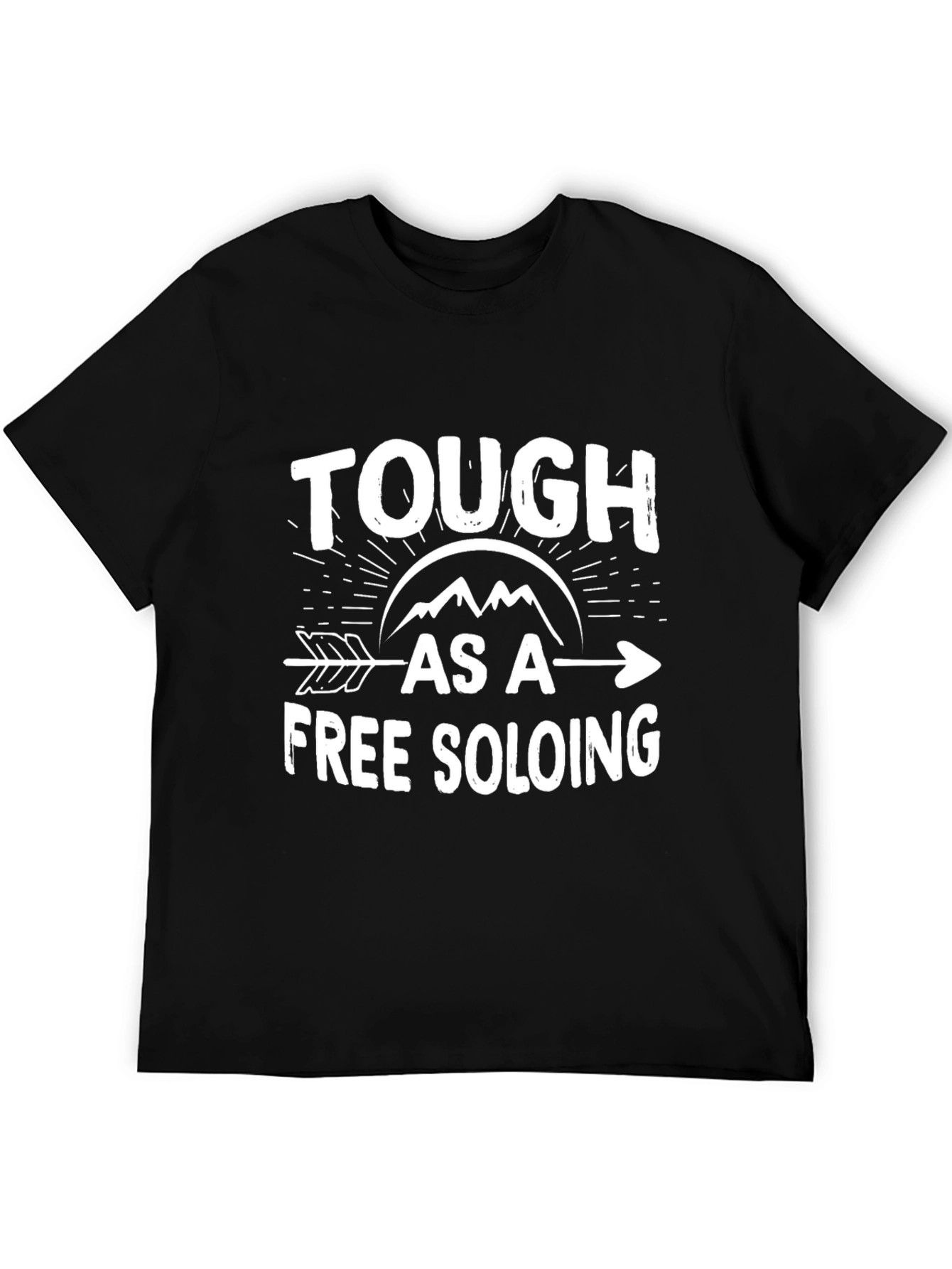 Black Tough As A Free Soloing T-Shirt - Unisex view 5