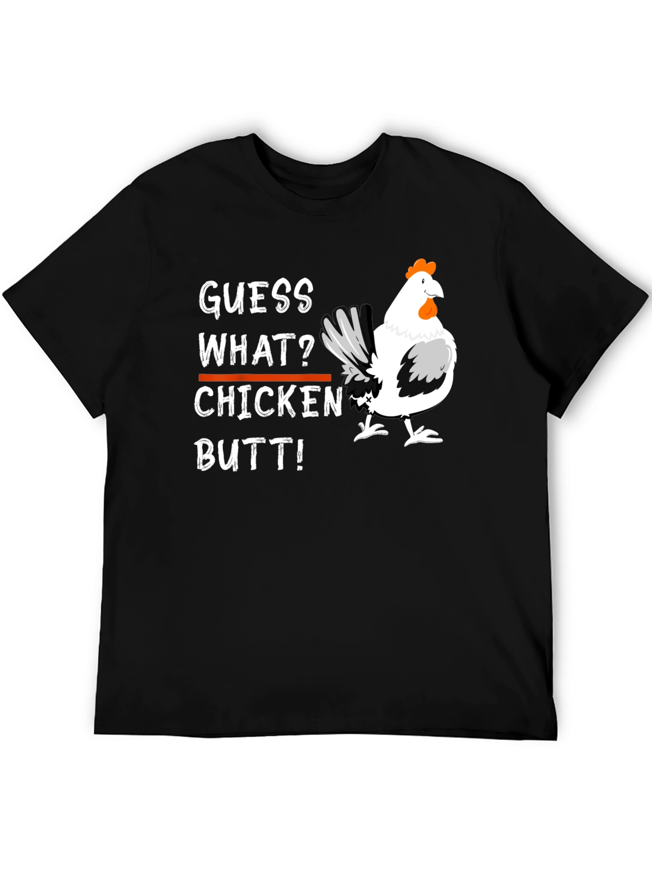 Black Guess What? Chicken Butt T-Shirt view 5