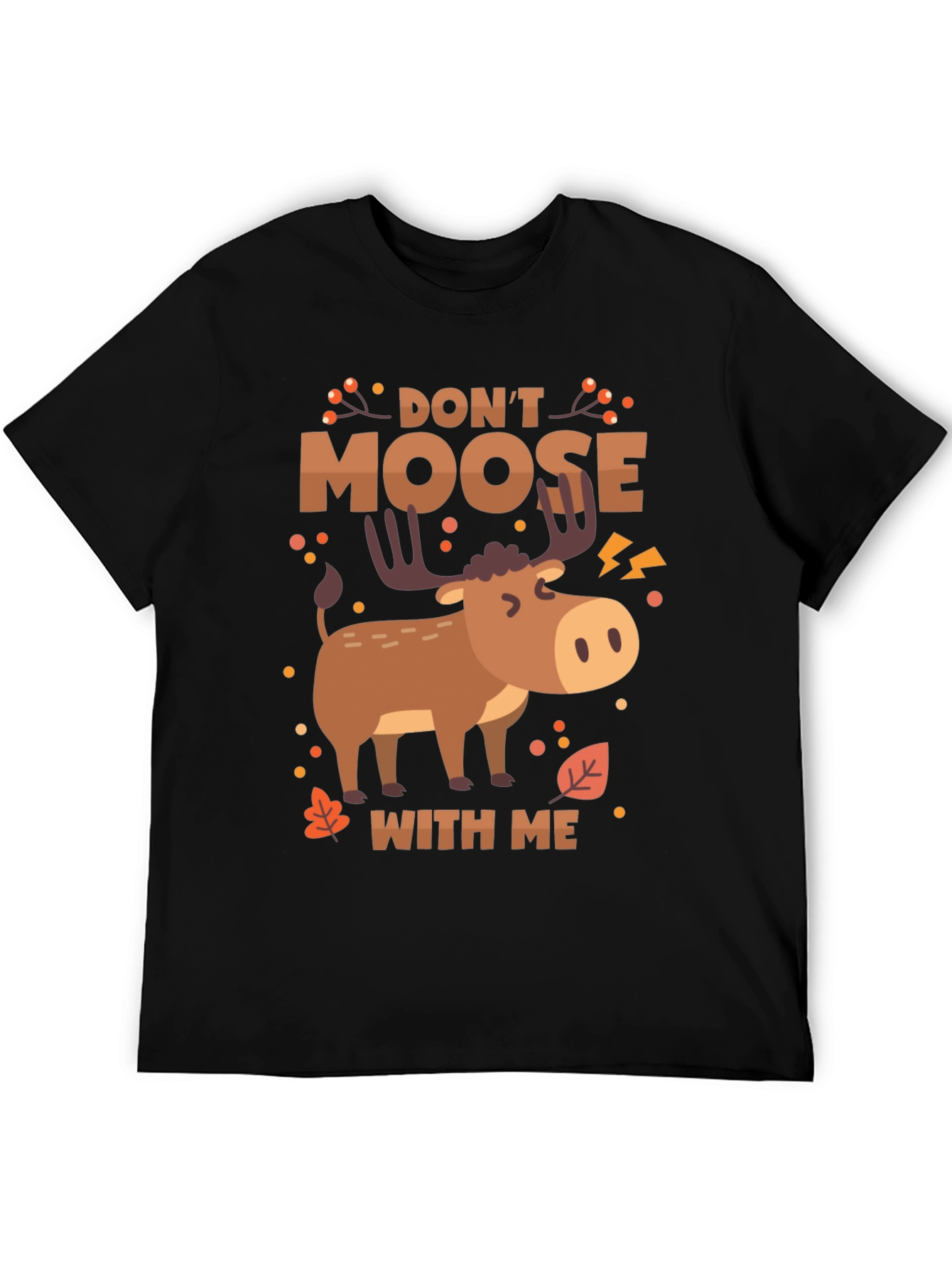 Black Don't Moose With Me Funny Graphic T-Shirt view 5