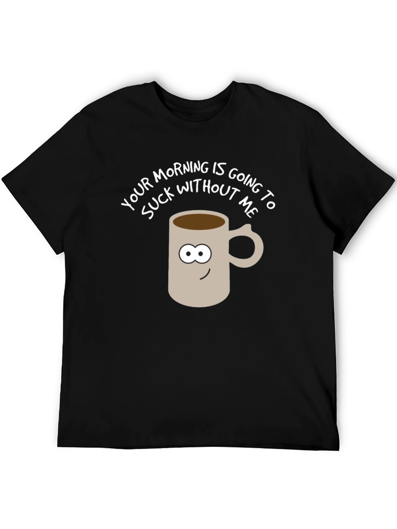 Black Funny Coffee Mug Graphic Tee - Your Morning Sucks! view 5