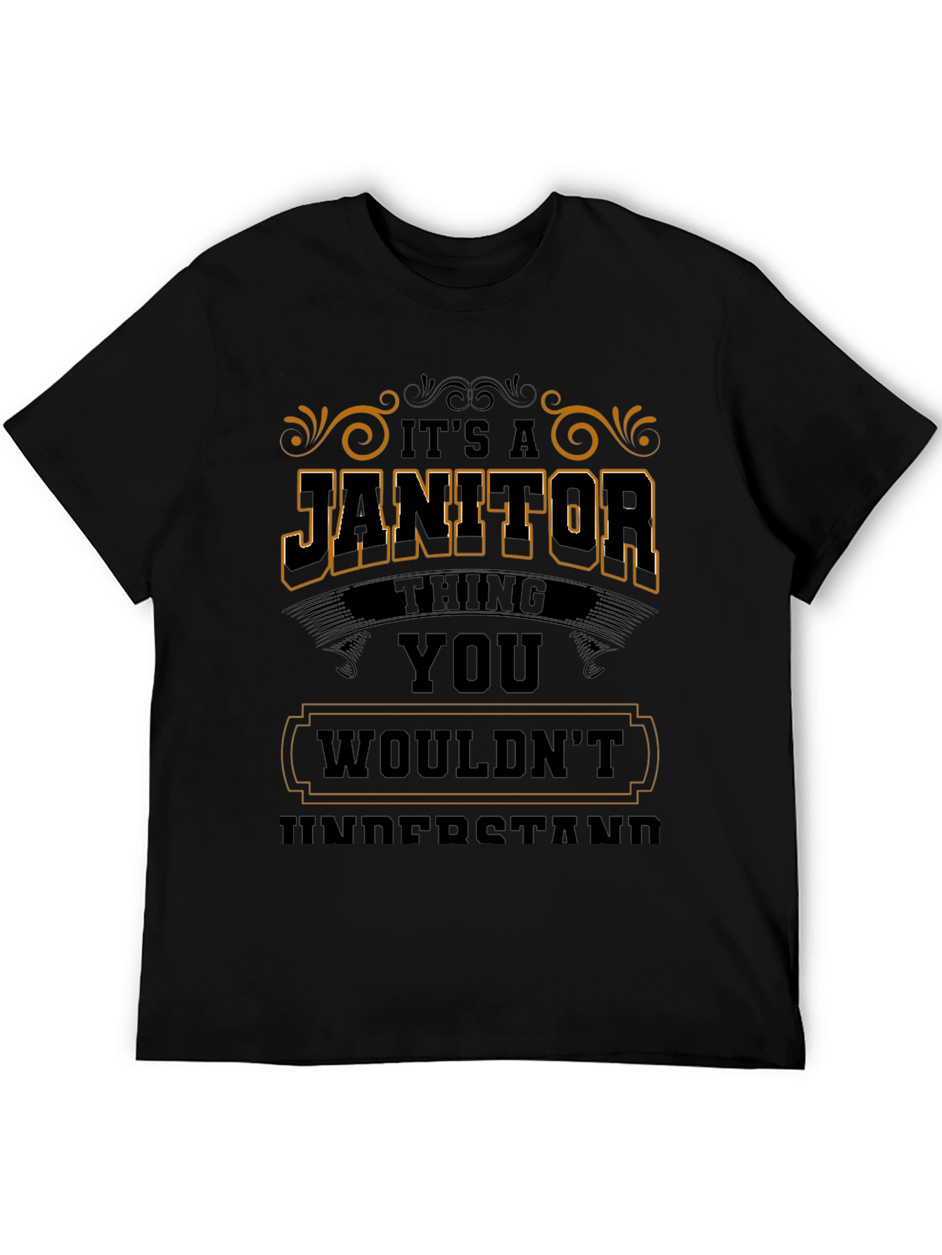 Black Janitor Thing T-Shirt - Funny Janitorial Gift view 5