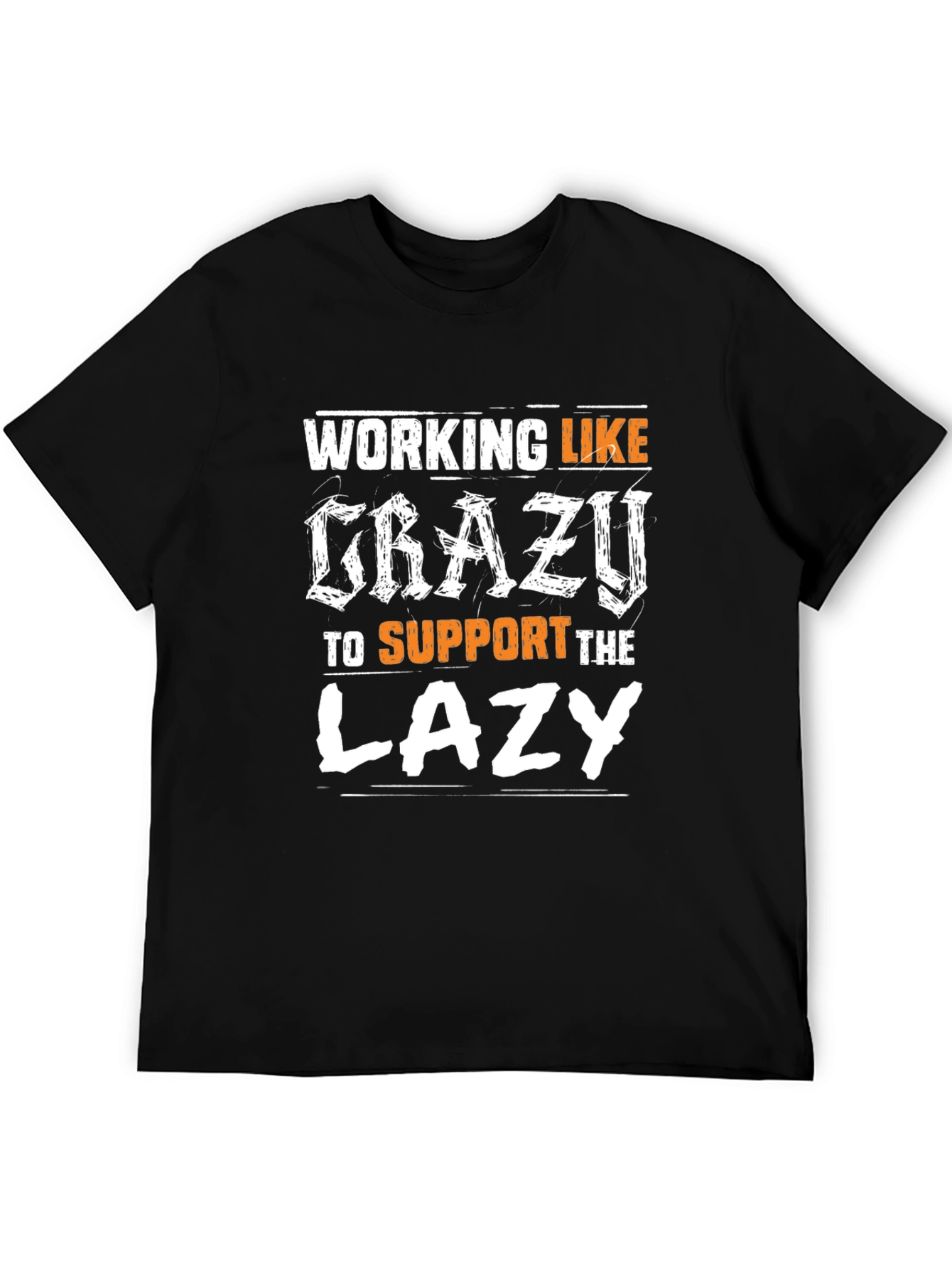 Black Working Like Crazy T-Shirt - Unisex view 5
