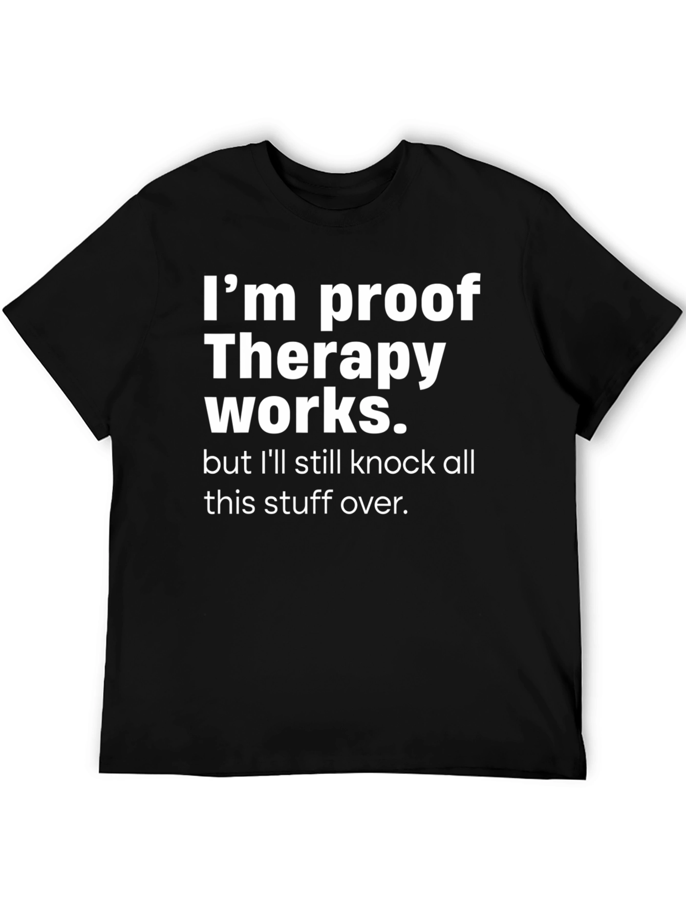 Black Therapy Works Graphic T-Shirt, Funny Slogan Tee view 5