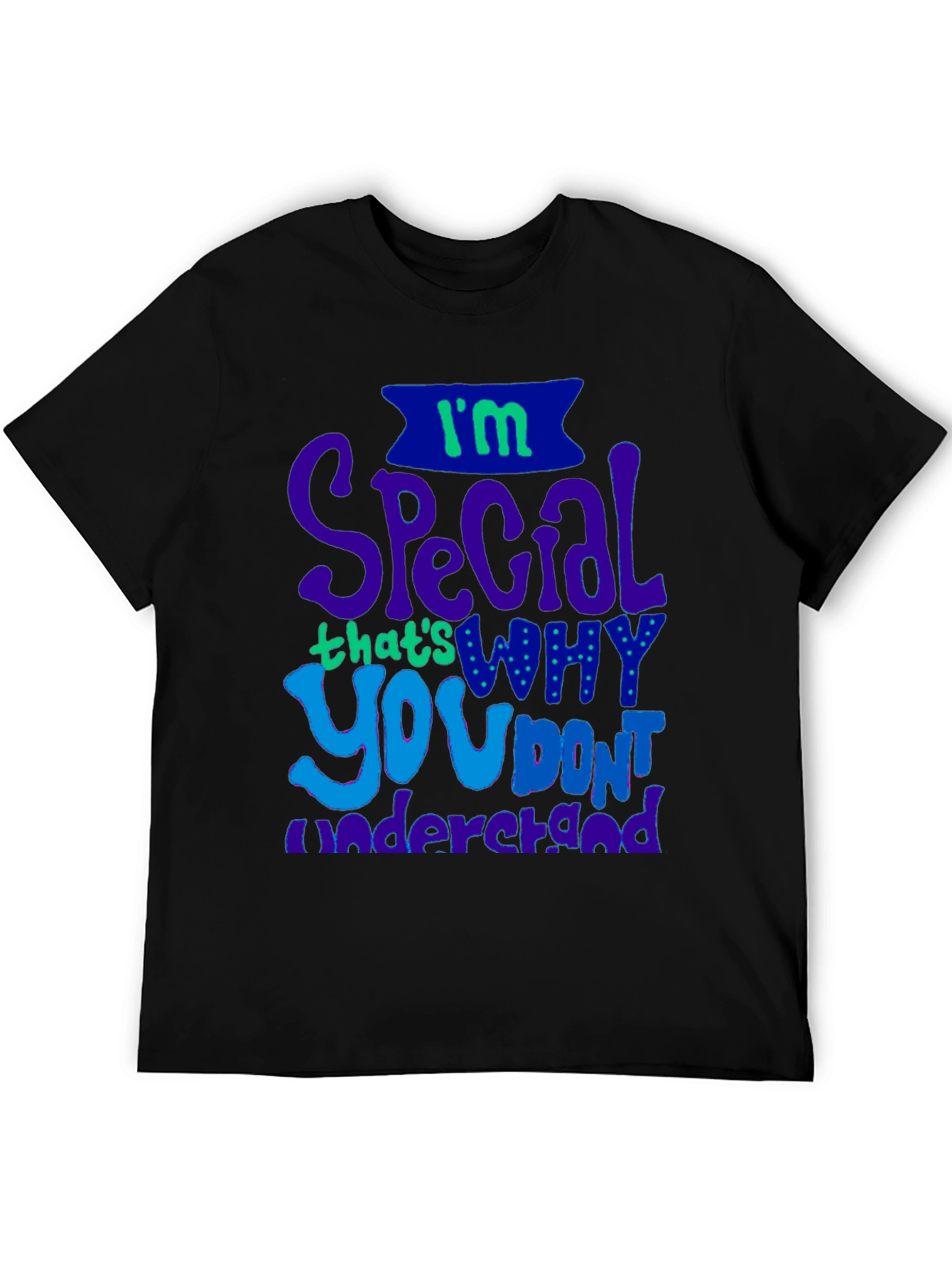 Black I'm Special T-Shirt view 5
