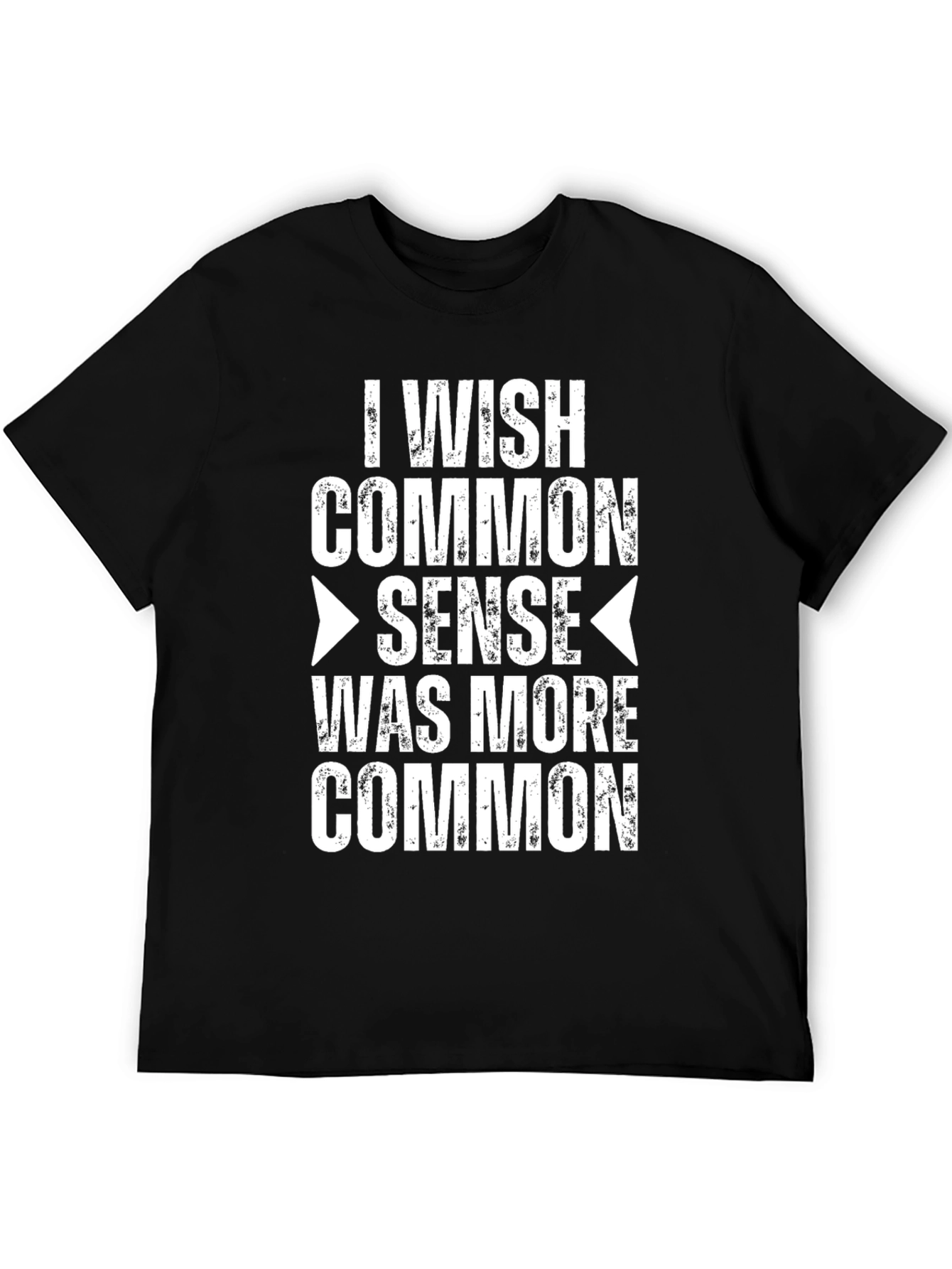 Black I Wish Common Sense T-Shirt - Funny Slogan Tee view 5