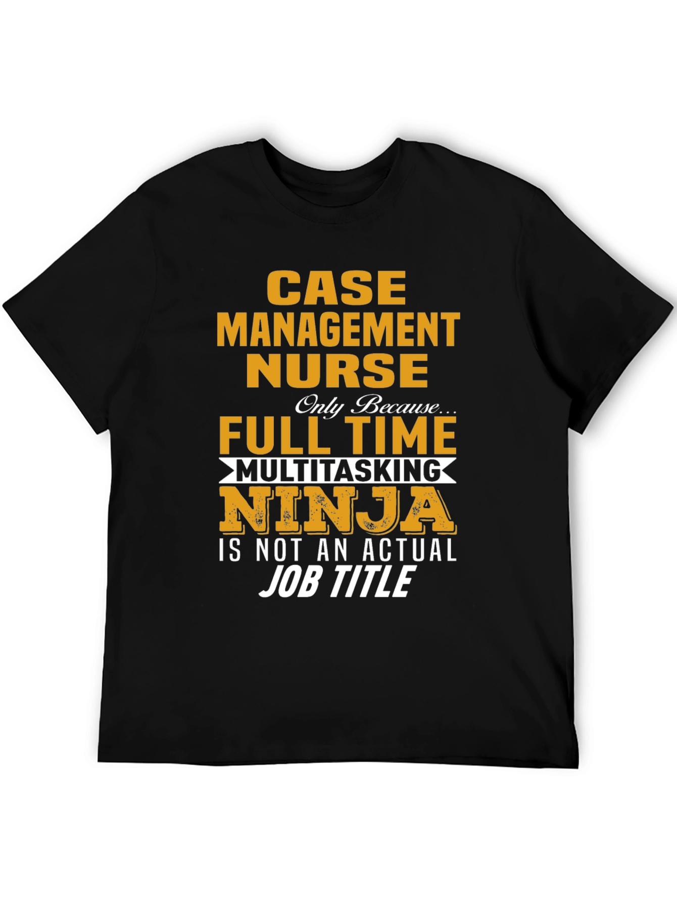 Black Case Management Nurse T-Shirt - Multitasking Ninja view 5