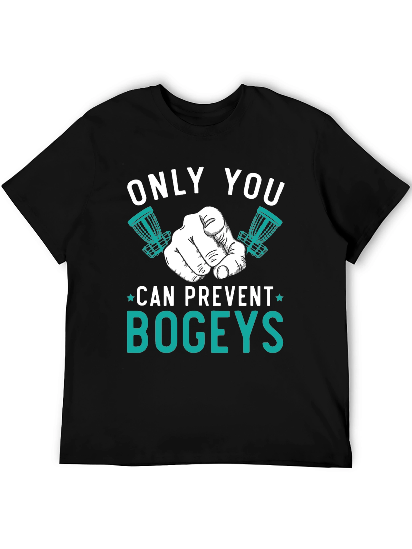 Black Only You Can Prevent Bogeys T-Shirt view 5