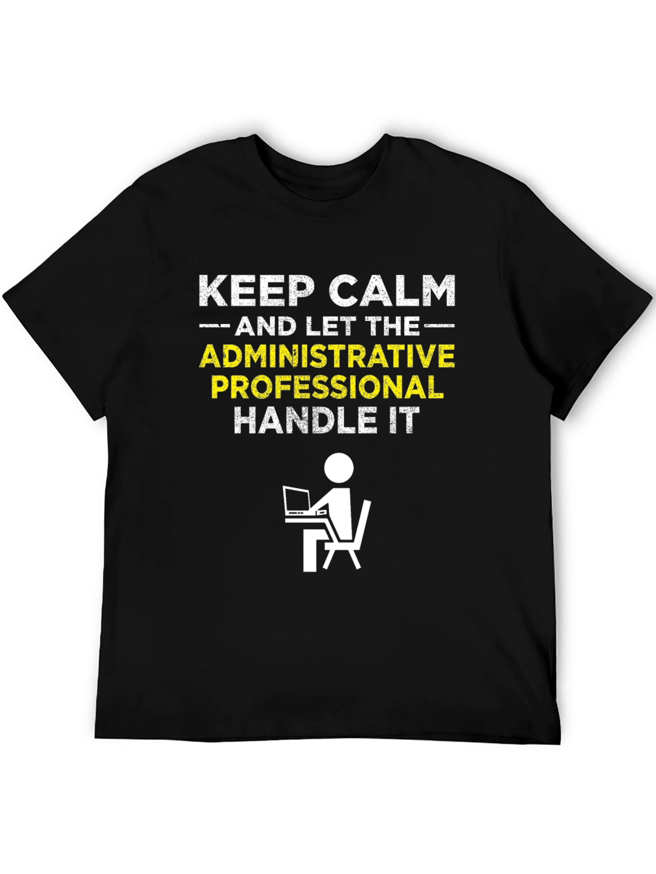 Black Keep Calm Administrative Professional T-Shirt view 5