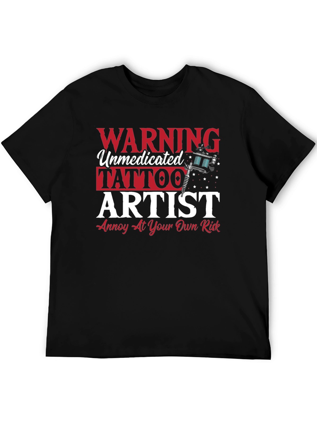 Black Warning Unmedicated Tattoo Artist T-Shirt view 5