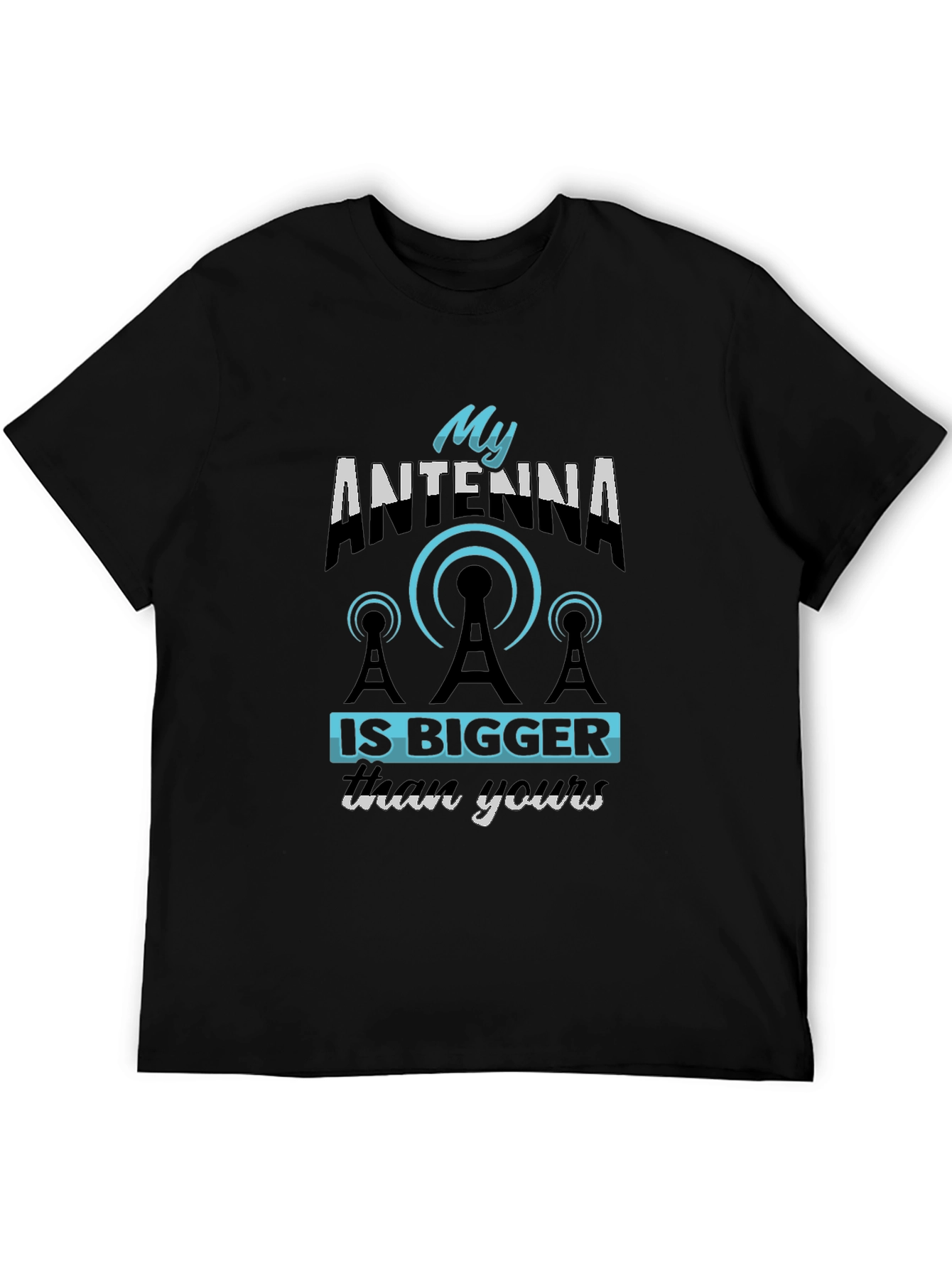 Black Funny Antenna T-Shirt - My Antenna Is Bigger Than Yours view 5