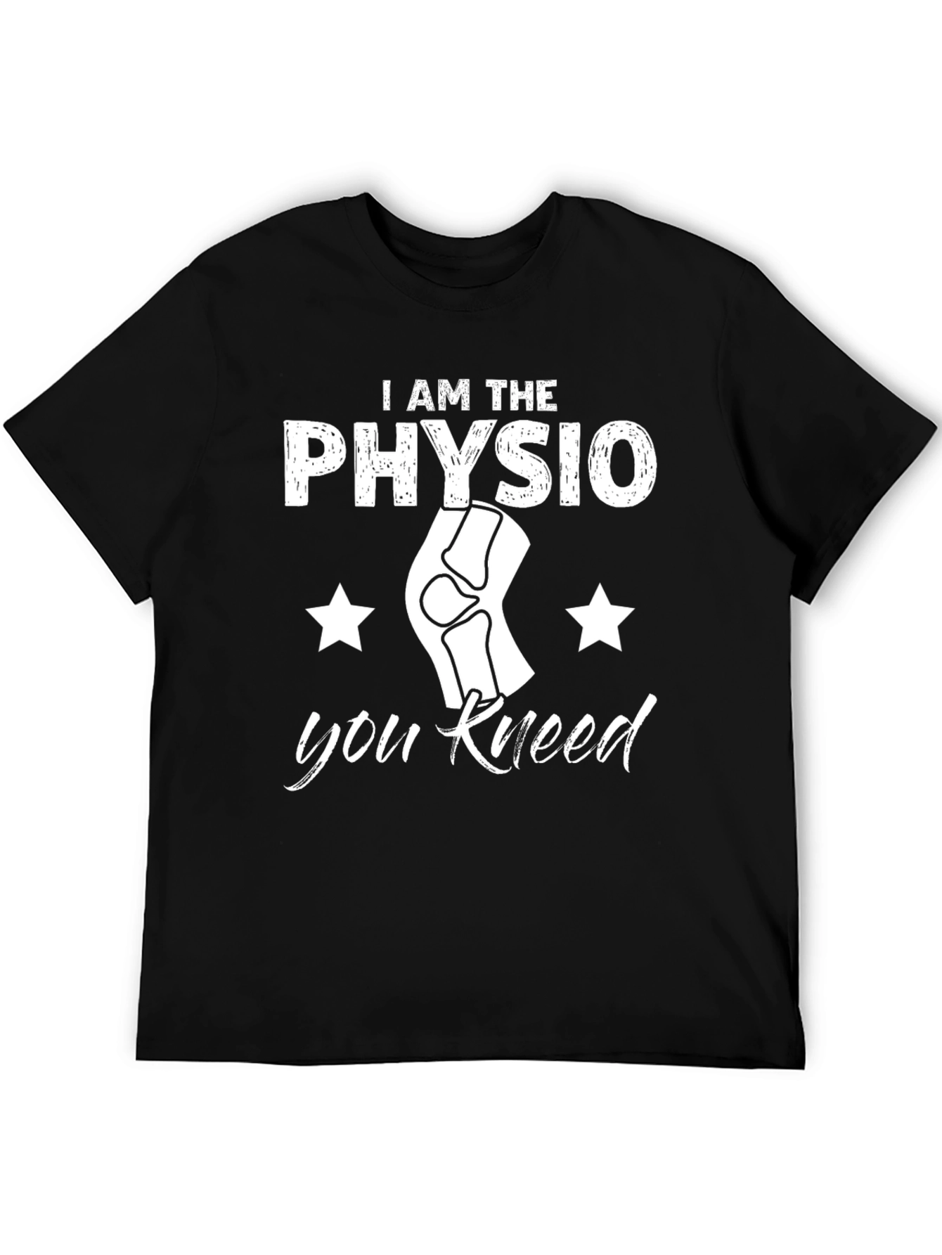 I Am The Physio You Knee'd Funny T-Shirt - 5