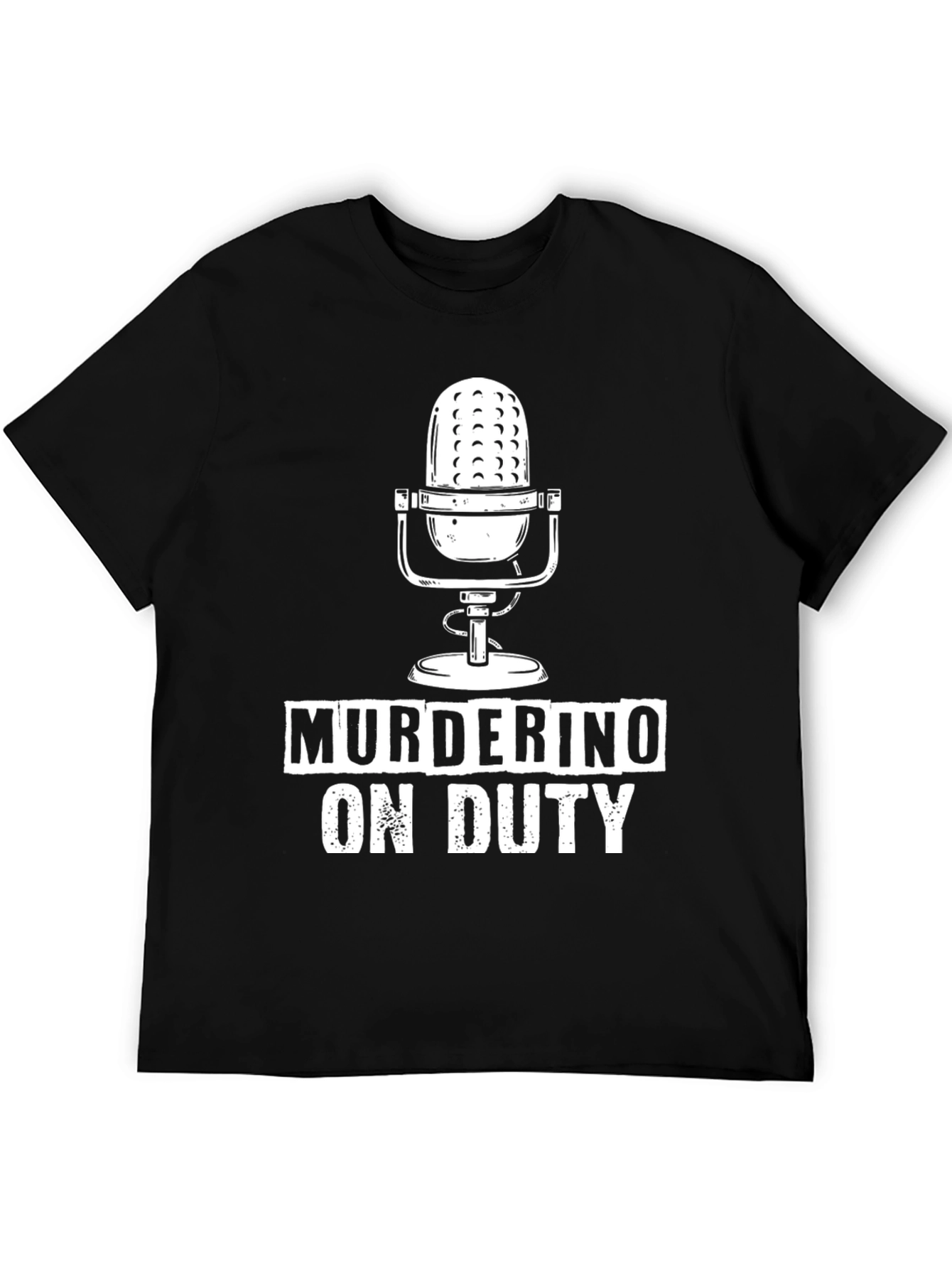 Black Murderino On Duty Graphic T-Shirt - Podcast Fan Tee view 5