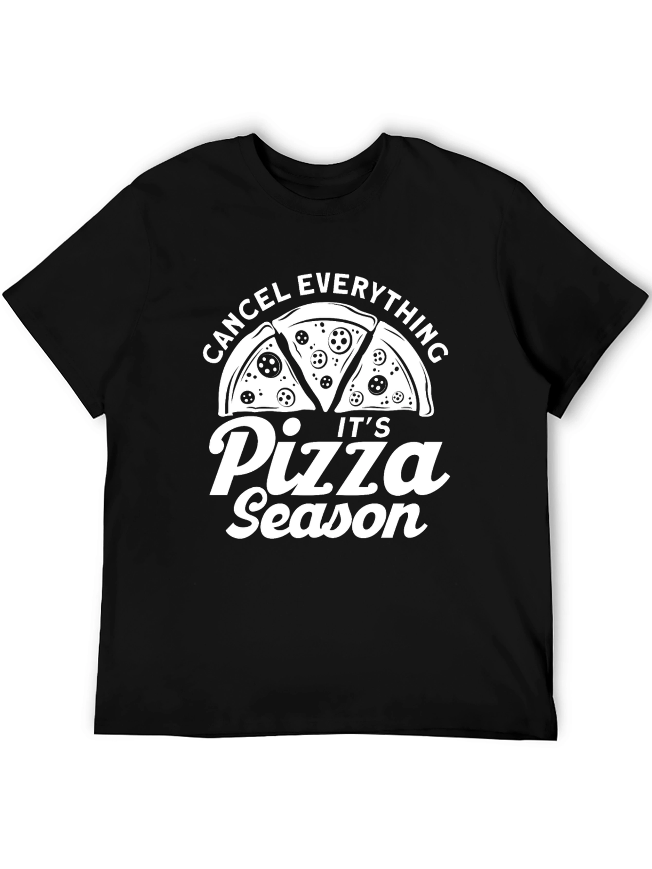 Black Pizza Season T-Shirt - Cancel Everything view 5