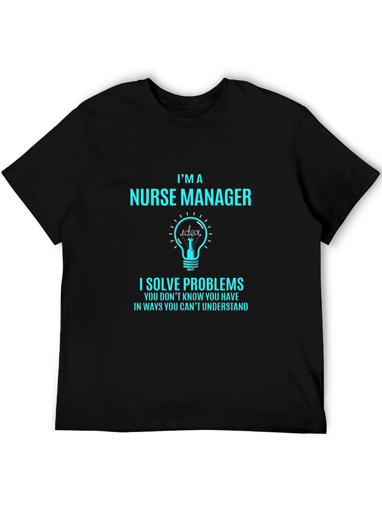 Black Nurse Manager T-Shirt - Problem Solver view 5
