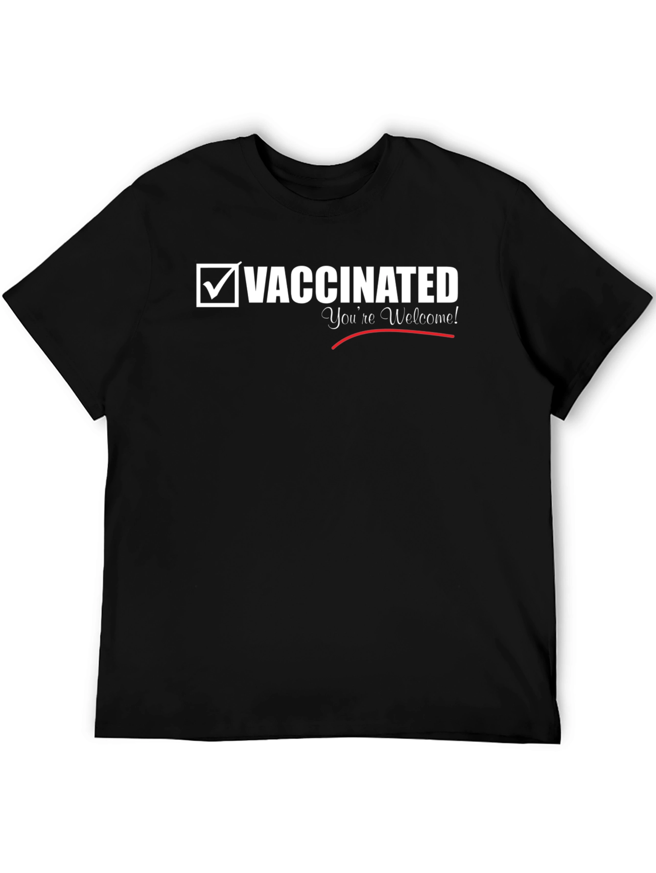 Black Vaccinated Graphic Tee - "You're Welcome!" T-Shirt view 5
