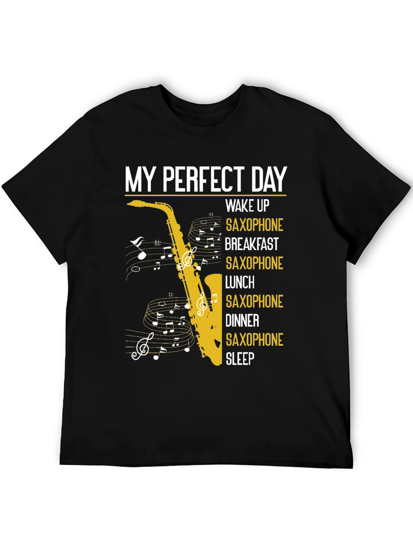 Black My Perfect Day Saxophone T-Shirt view 5