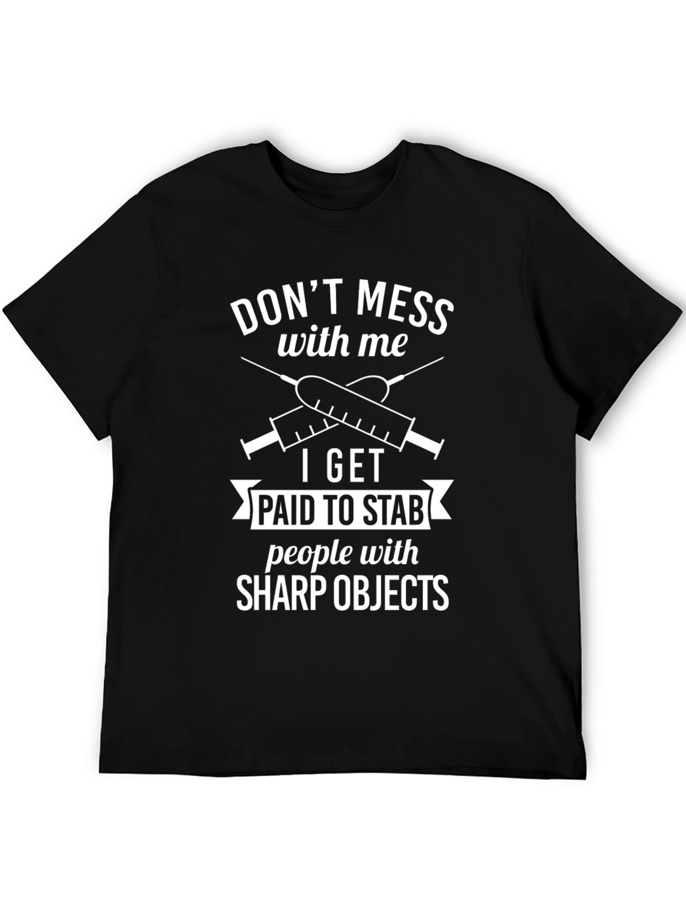 Black Funny Nurse/Medical T-Shirt - Sharp Objects view 5