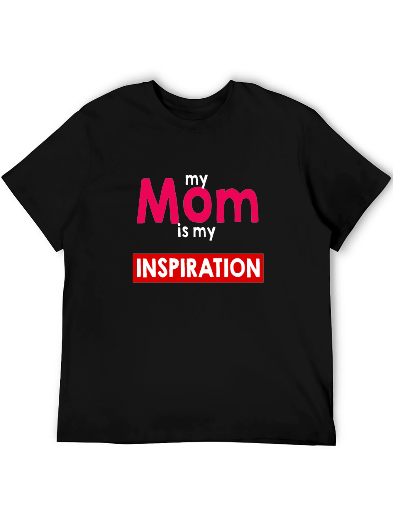 Black My Mom is My Inspiration T-Shirt view 5