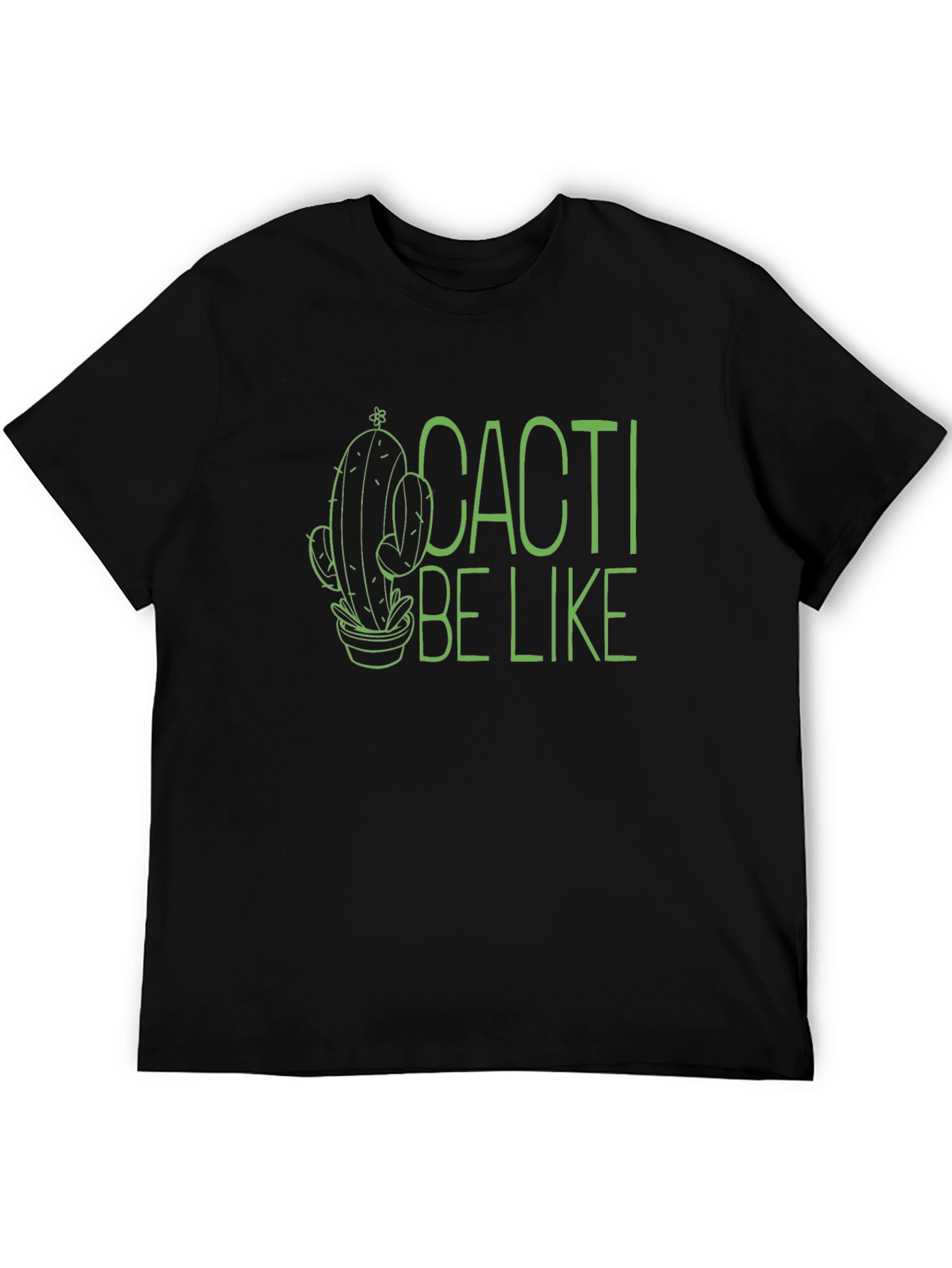 Black Cacti Be Like Funny Graphic T-Shirt view 5