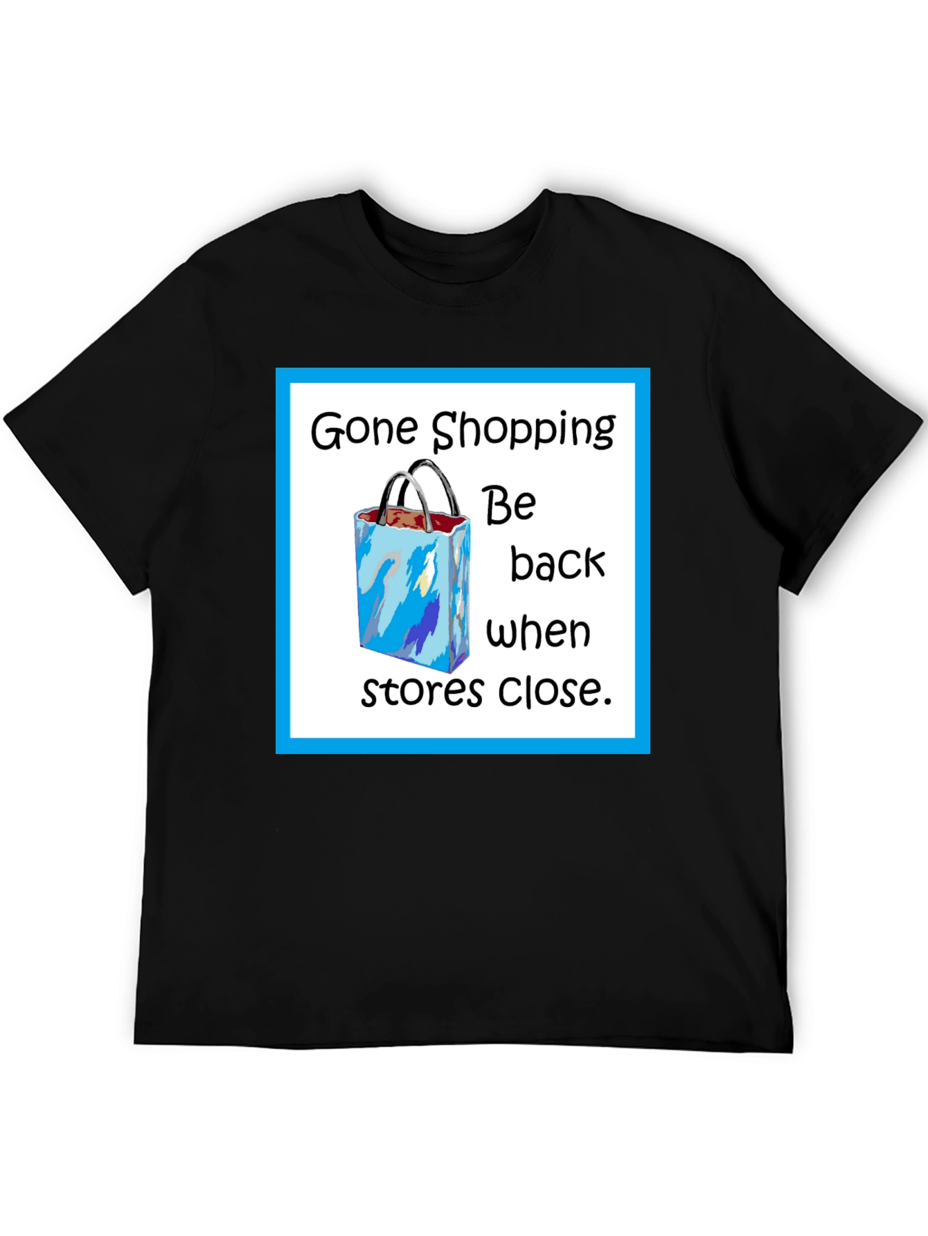 Black Gone Shopping T-Shirt - Funny Shopper Tee view 5