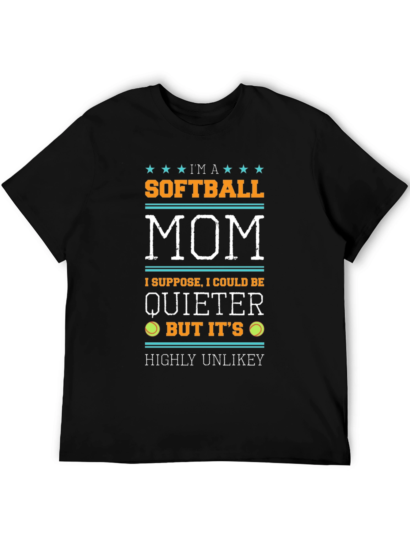 Black Softball Mom Graphic Tee - I'ma Quiet(er) but It's Highly Unlikely view 5