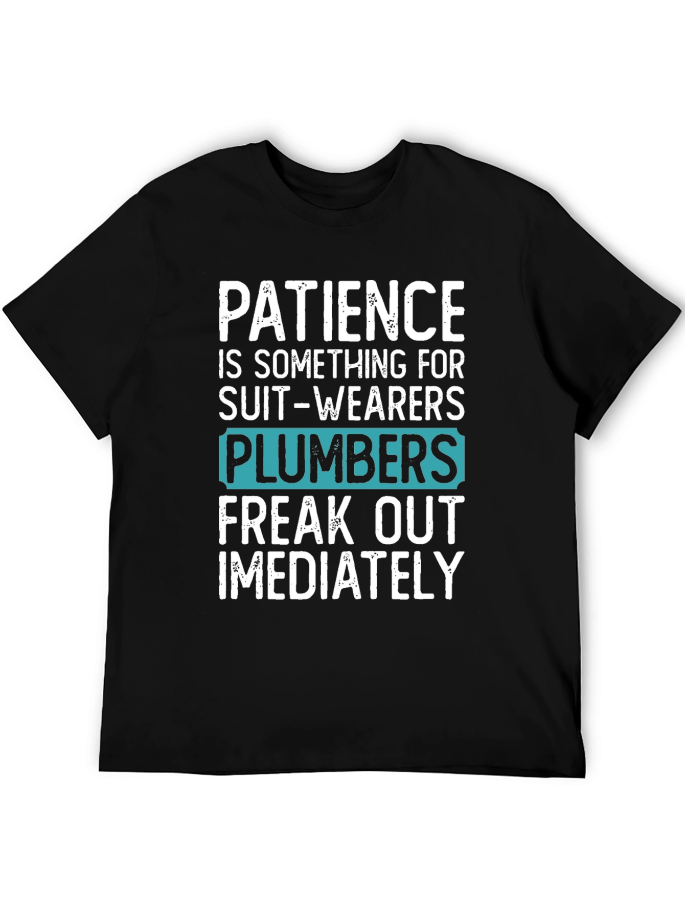 Black Plumbers Freak Out T-Shirt - Funny Gift for Plumbers view 5