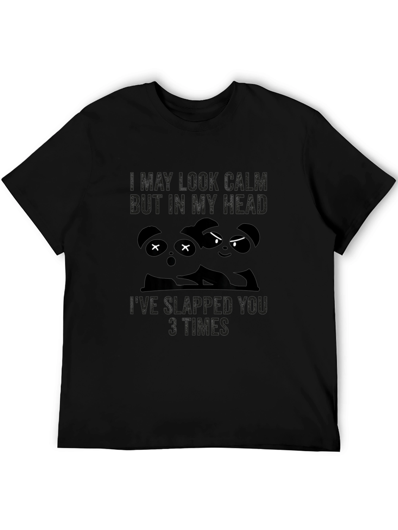 Black Funny Panda T-Shirt: I May Look Calm view 5