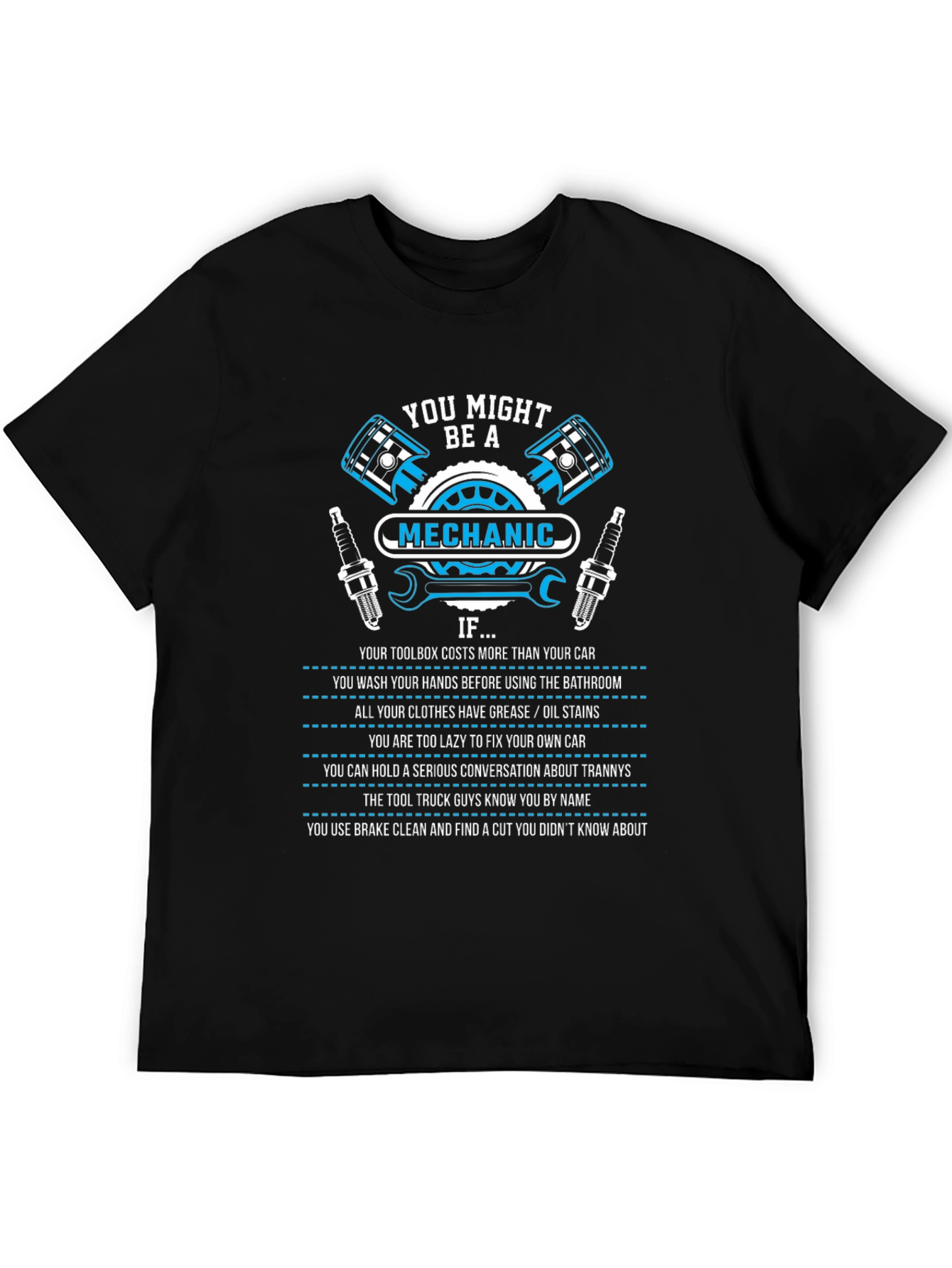 Black Mechanic T-Shirt: You Might Be A Mechanic If... view 5