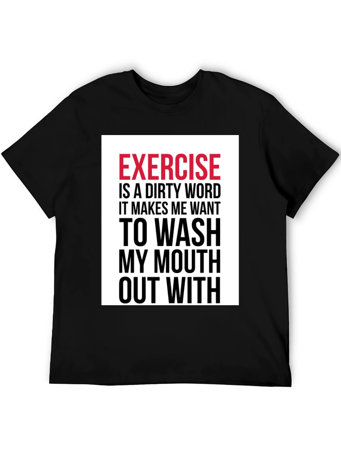 Black Funny Exercise T-Shirt - Dirty Word Graphic Tee view 5