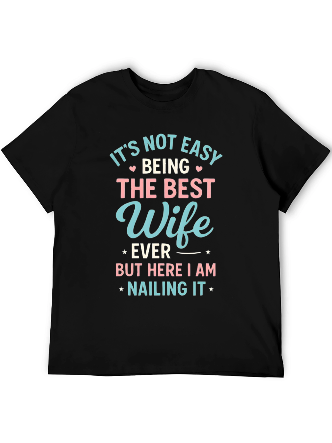 Black Best Wife Ever T-Shirt - Cute Novelty Tee view 5