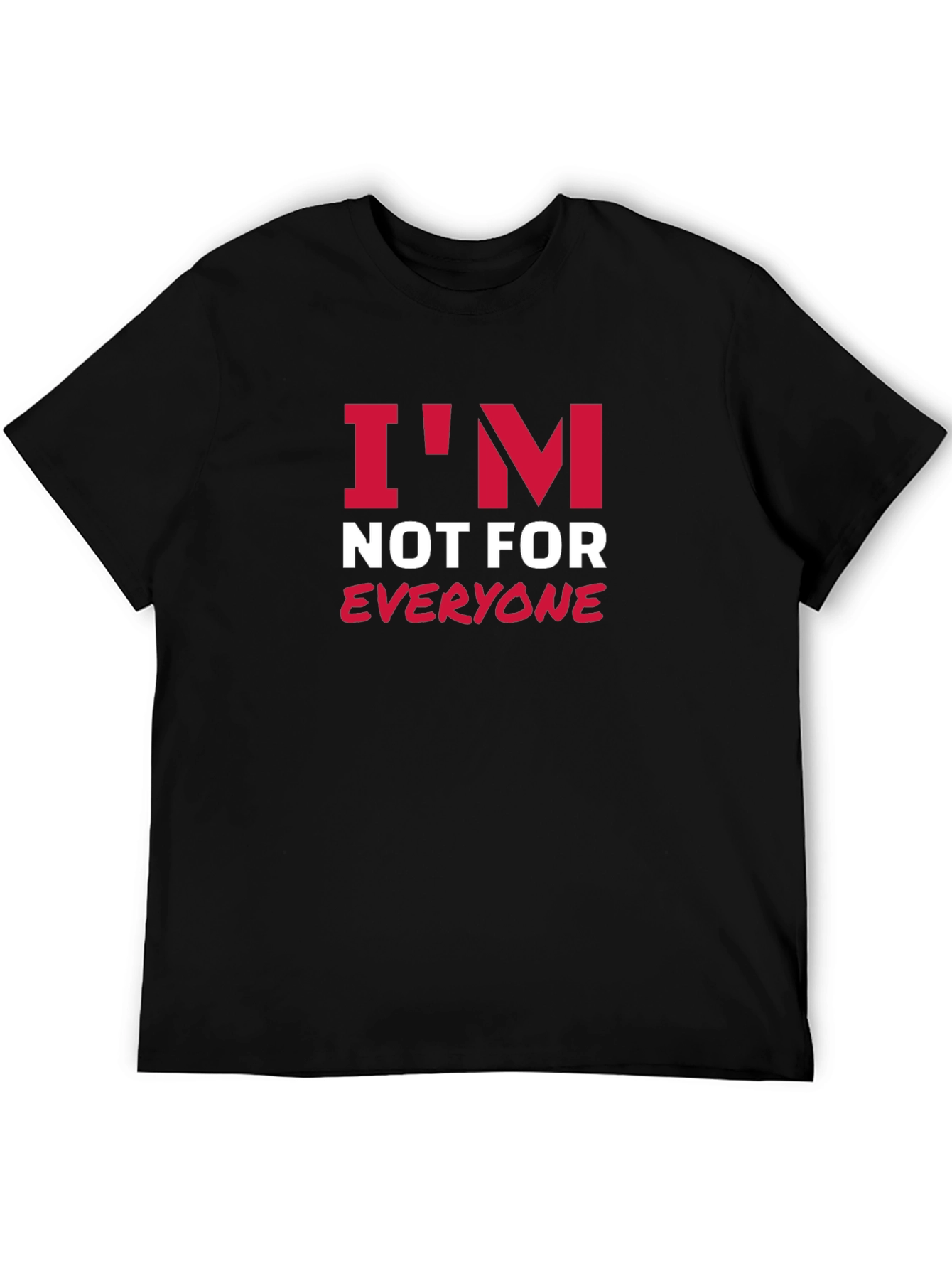 Black I'm Not For Everyone Graphic Tee view 5