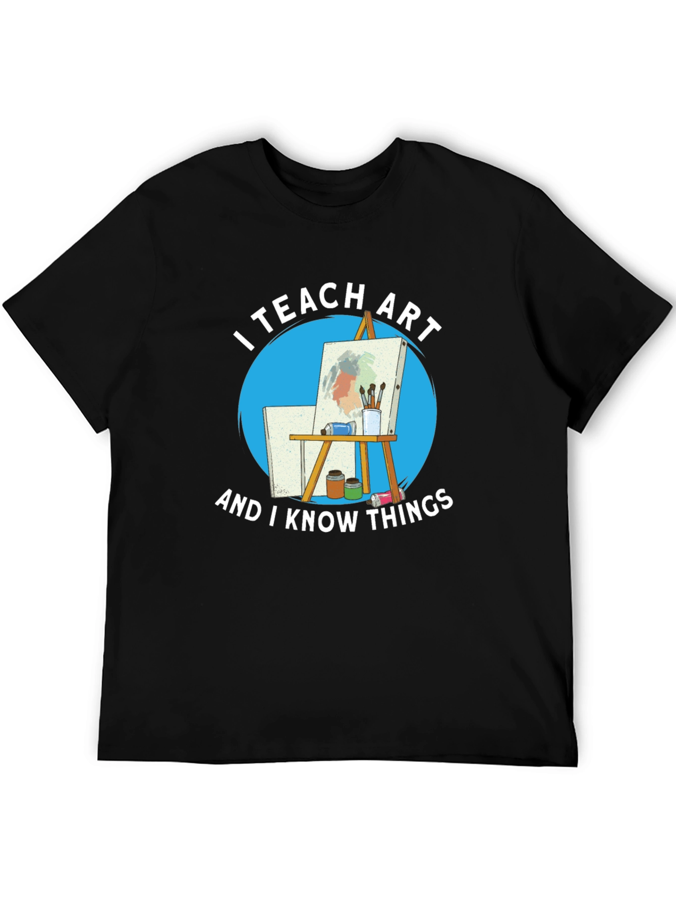 I Teach Art T-Shirt - 5