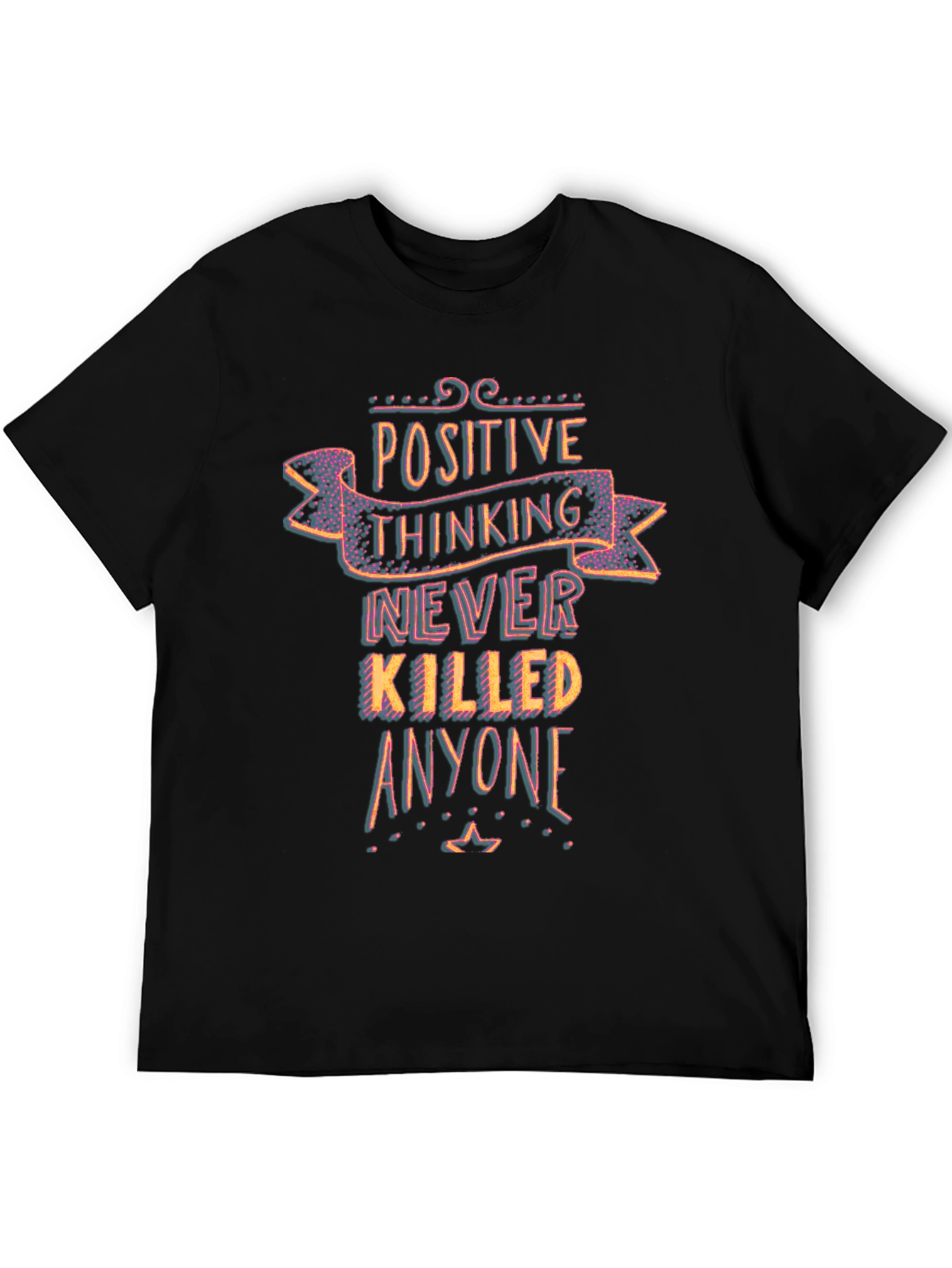 Black Positive Thinking T-Shirt - Never Killed Anyone Graphic Tee view 5
