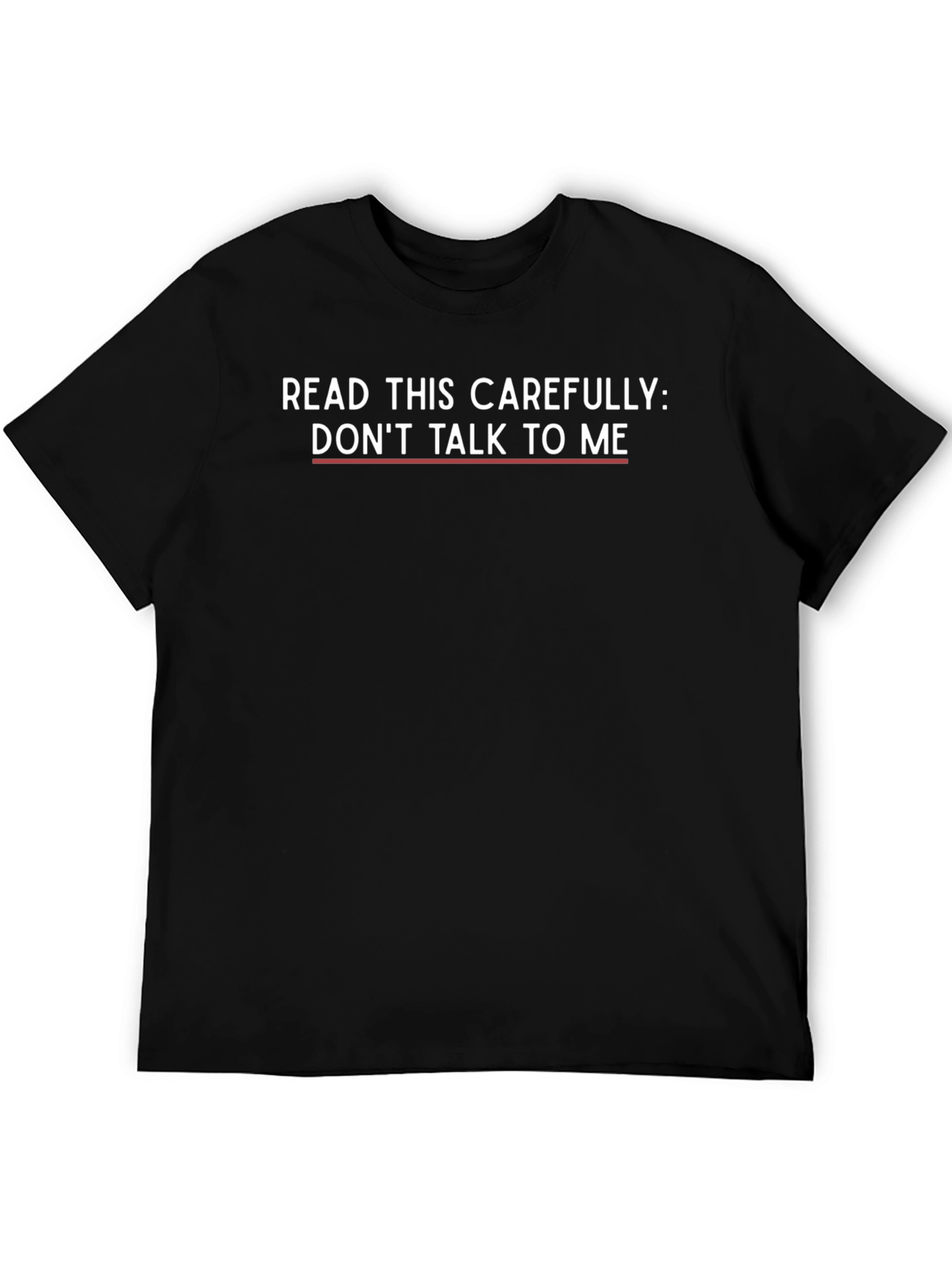 Black Funny Sarcastic Graphic T-Shirt - Read This Carefully view 5