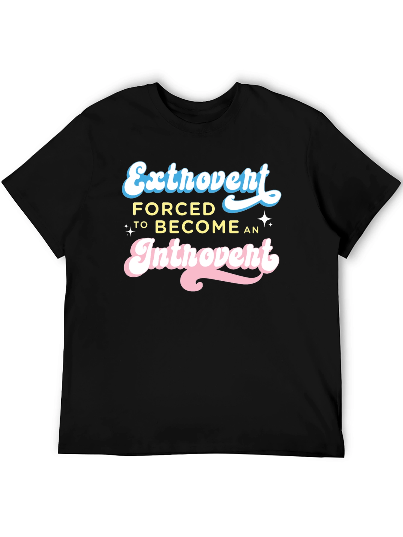 Black Extrovert Forced Introvert Graphic T-Shirt view 5