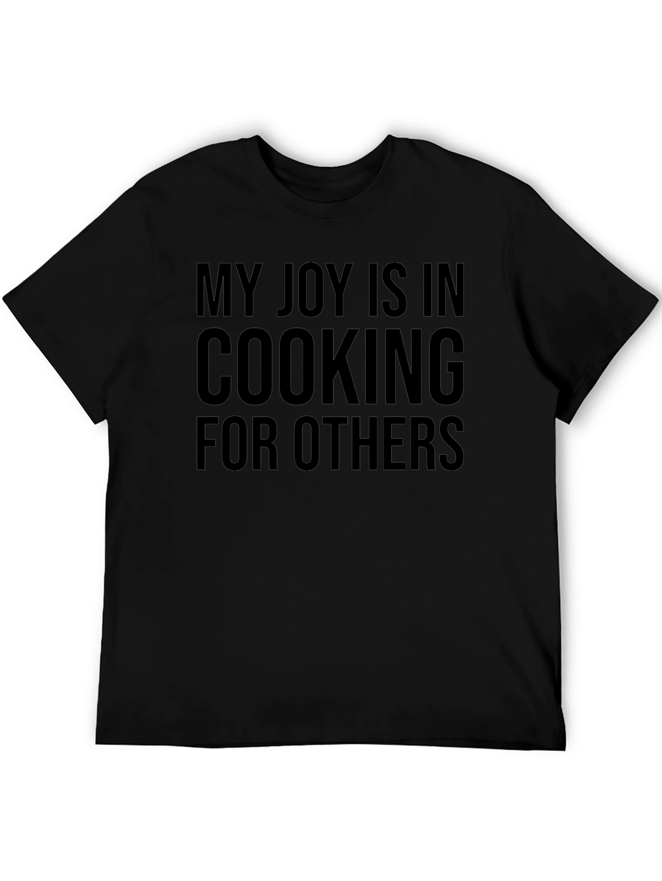 Black Cooking Joy T-Shirt - My Joy Is In Cooking For Others Black Tee view 5