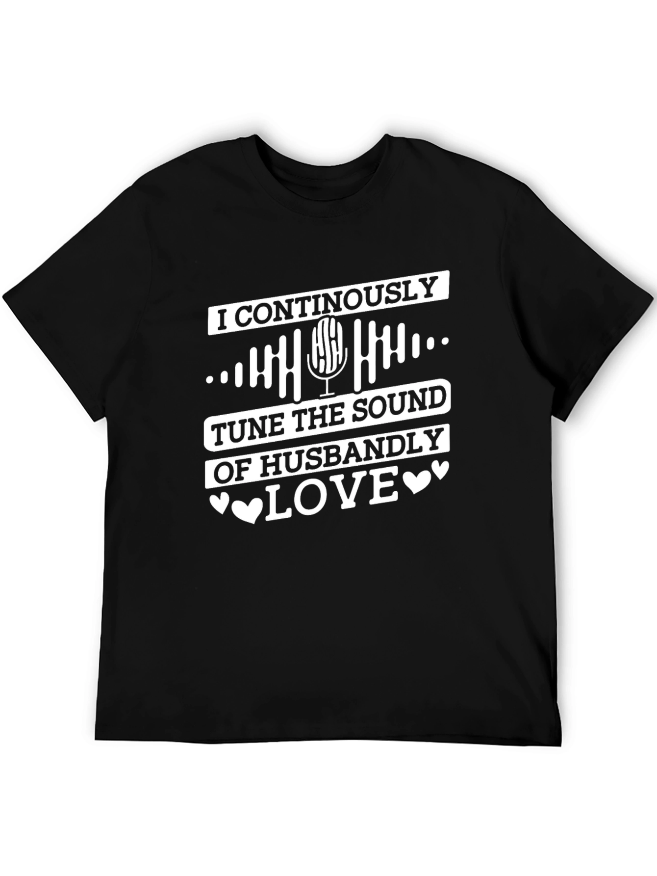 Black Husbandly Love T-Shirt - Tune the Sound view 5