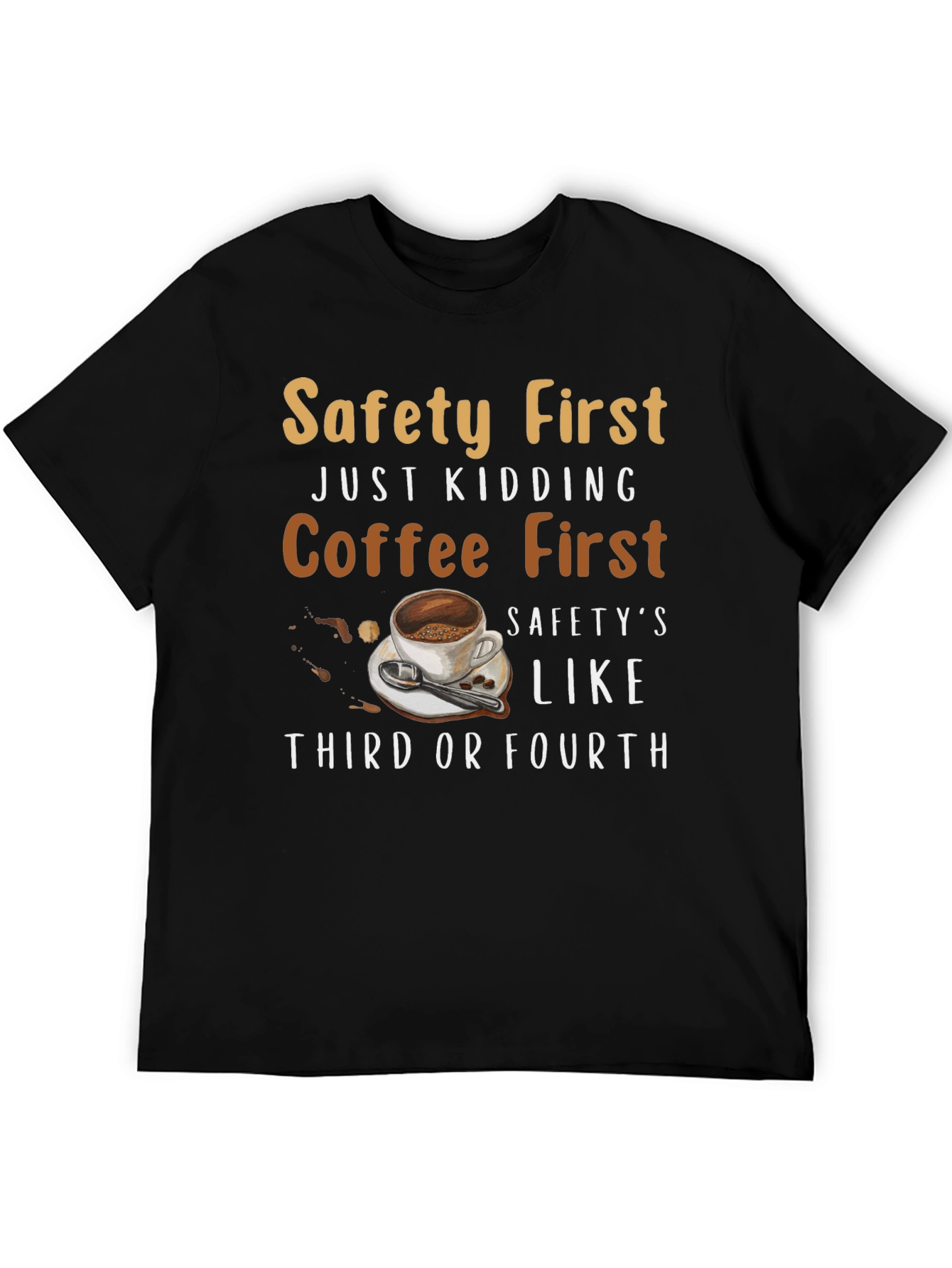 Black Coffee First T-Shirt Funny Sarcastic Novelty Tee view 5