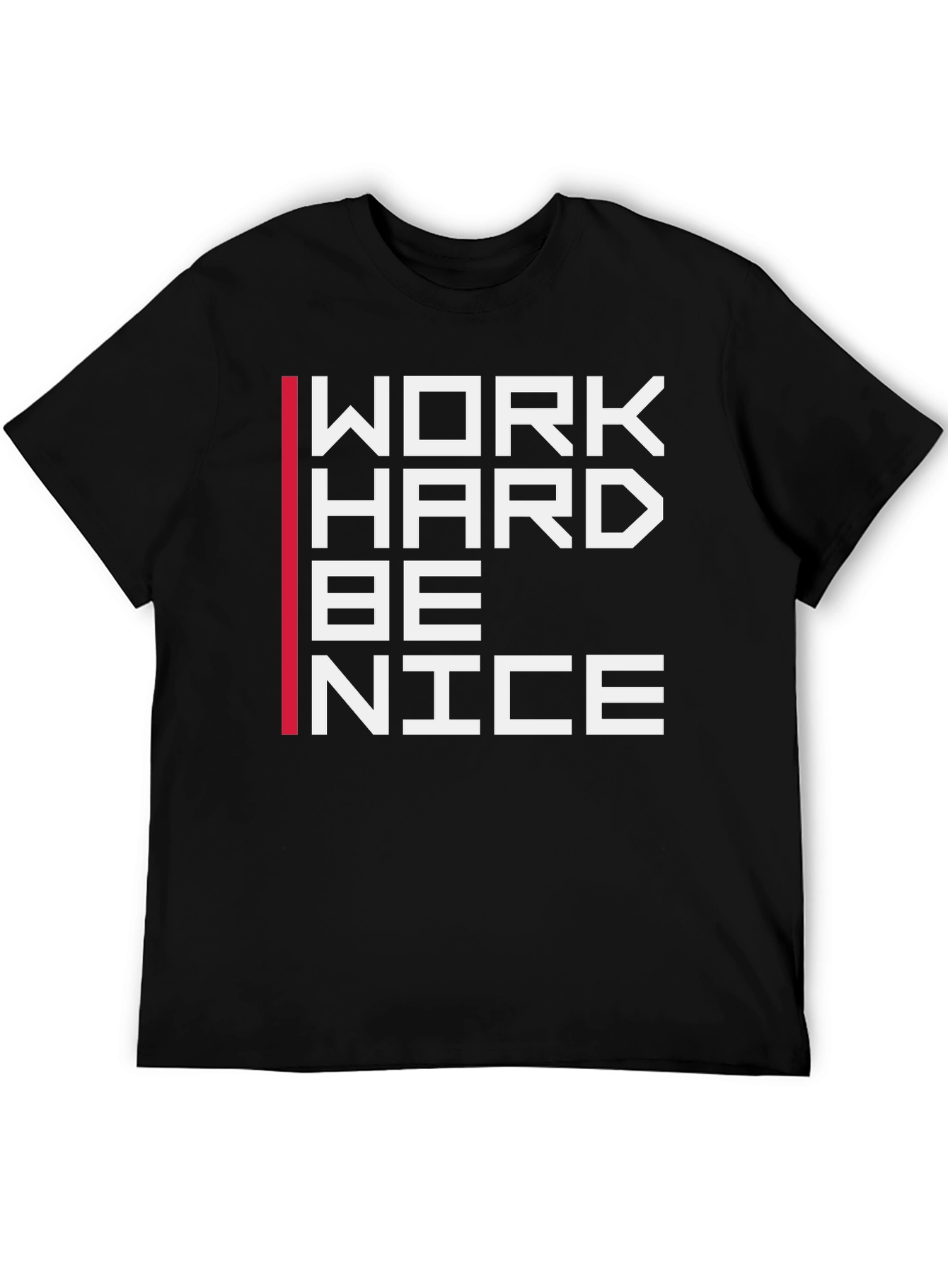 Black Work Hard Be Nice Graphic T-Shirt view 5