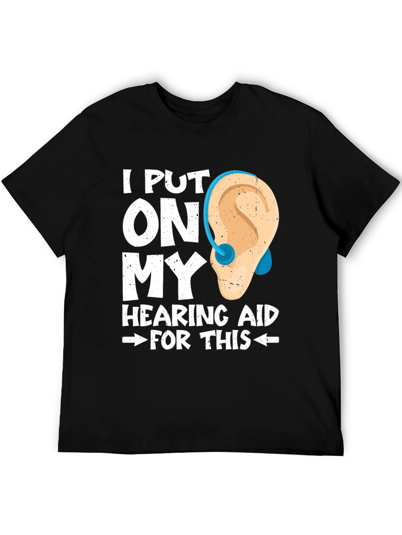 Black I Put On My Hearing Aid For This T-Shirt view 5