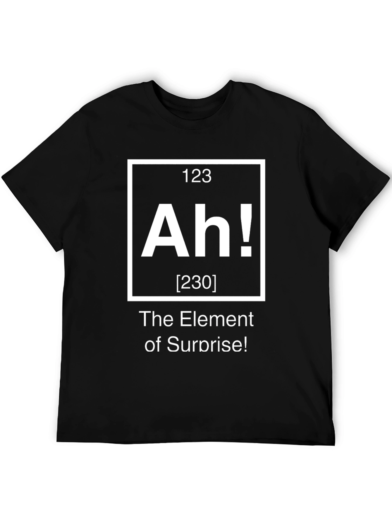 Black Element of Surprise Funny Periodic Table T-Shirt view 5