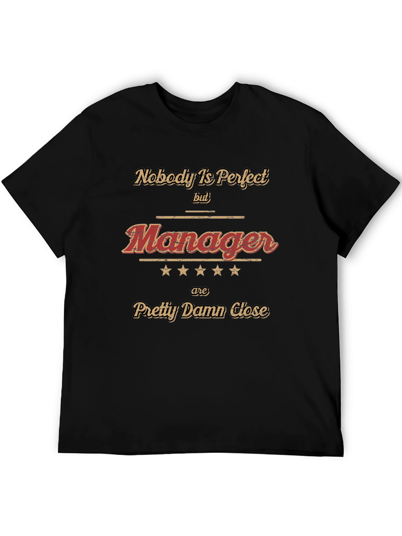 Black Funny Manager T-Shirt - Nobody is Perfect view 5