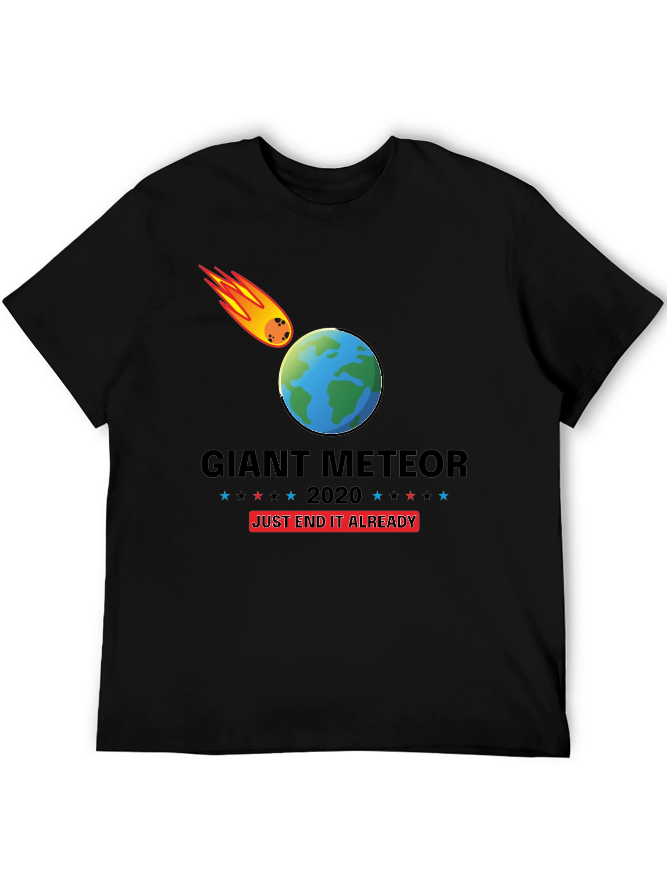 Black Giant Meteor 2020 T-Shirt - End It Already! view 5
