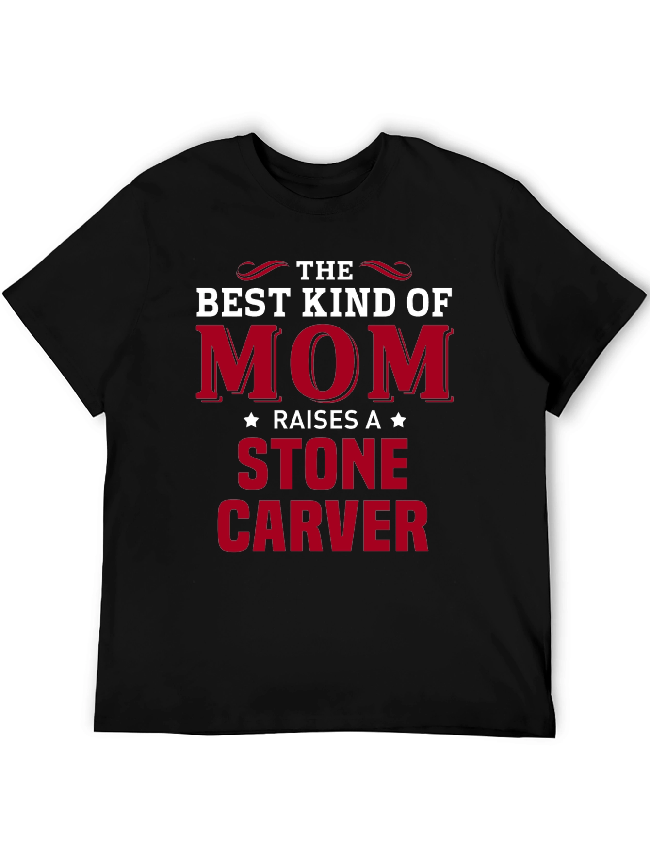 Black Best Kind of Mom Stone Carver T-Shirt view 5