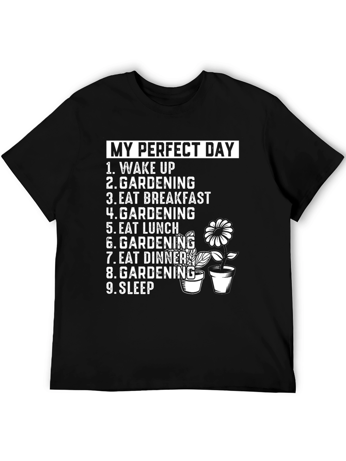 Black Gardening Lover's Perfect Day T-Shirt view 5